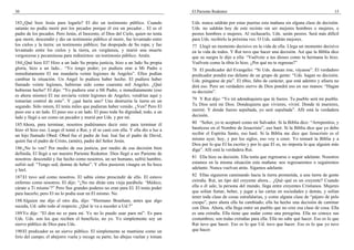 30
183¿Qué hizo Jesús para logarlo? El dio un testimonio público. Cuando
satanás no podía morir por los pecados porque él era un pecador... El es el
padre de los pecados. Pero Jesús, el Inocente, el Dios del Cielo, quien no tenía
que morir, descendió y dio un testimonio público al morir, fue levantado entre
los cielos y la tierra: un testimonio público; fue despojado de Su ropa; y fue
levantado entre los cielos y la tierra, en vergüenza, y murió una muerte
vergonzosa y pecaminosa para redimirnos: un testimonio público. Amén.
184¿Qué hizo El? Hizo a un lado Su propia justicia, hizo a un lado Su propia
gloria, hizo a un lado... “Yo tengo poder; yo pudiera orar a Mi Padre e
inmediatamente El me mandaría veinte legiones de Angeles”. Ellos podían
cambiar la situación. Un Angel lo pudiera haber hecho. El pudiera haber
llamado veinte legiones, hubieran sido como cuarenta mil Angeles. ¿Qué
hubieran hecho? El dijo: “Yo pudiera orar a Mi Padre, e inmediatamente (eso
es ahora mismo) El me enviaría veinte legiones de Angeles; vendrían aquí y
tomarían control de esto”. Y ¿qué haría uno? Uno destruiría la tierra en un
segundo. Sólo miren, El tenía miles que pudieran haber venido. ¿Ven? Pero El
puso eso a un lado. El puso eso a un lado. El puso toda Su dignidad, todo, a un
lado y llegó a ser como un pecador y murió por Uds. y por mí.
185Ahora, para terminar, nosotros pudiéramos decir esto: para terminar él
hizo–él hizo eso. Luego él tomó a Rut, y él se casó con ella. Y ella dio a luz a
un hijo llamado Obed. Obed fue el padre de Isaí. Isaí fue el padre de David,
quien fue el padre de Cristo, (amén), padre del Señor Jesús.
186¿No lo ven? Por medio de esa justicia, por medio de esa decisión bien
definida, El llegó a ser nuestro Pariente Redentor. Dios llegó a ser Pariente de
nosotros: descendió y fue hecho como nosotros, un ser humano, sufrió hambre,
sufrió sed: “Tengo sed; denme de beber”. Y ellos pusieron vinagre en Su boca
y hiel.
187El tuvo sed como nosotros. El sabía cómo prescindir de ello. El estuvo
enfermo como nosotros. El dijo: “¿No me dirán esta vieja parábola: ‘Médico,
cúrate a Ti mismo’?” Pero Sus grandes poderes no eran para El. El tenía poder
para hacerlo, pero El no lo podía usar en El mismo. No.
188Alguien me dijo el otro día, dijo: “Hermano Branham, antes que algo
suceda, Ud. sabe todo al respecto. ¿Qué le va a suceder a Ud.?”
189Yo dije: “El don no es para mí. Yo no lo puedo usar para mí”. Es para
Uds. Uds. son los que reciben el beneficio, no yo. Yo simplemente soy un
siervo público de Dios para Uds.
190El predicador es un siervo público. El simplemente se mantiene como un
lirio del campo; el abejorro vuela y recoge su parte; las abejas vuelan y toman
El Pariente Redentor 15
Uds. nunca saldrán por estas puertas esta mañana sin alguna clase de decisión.
Uds. no saldrán hoy de este recinto sin ser mejores hombres o mujeres, o
peores hombres o mujeres. Al rechazarlo, Uds. serán peores. Será más difícil
para Uds. recibirlo la próxima vez. O Uds. saldrán mejores.
77 Llegó un momento decisivo en la vida de ella. Llega un momento decisivo
en la vida de todos. Y Rut tuvo que hacer una decisión. Así que la Biblia dice
que su suegra le dijo a ella: “Vuélvete a tus dioses como tu hermana lo hizo.
Vuélvete como la tibia lo hizo. ¿Por qué no te regresas?”
78 El predicador del Evangelio: “Si Uds. desean irse, váyanse”. El verdadero
predicador pondrá eso delante de un grupo de gente: “Uds. hagan su decisión.
Uds. pónganse de pie”. El tibio, falto de carácter, que está adentro y afuera no
dirá eso. Pero un verdadero siervo de Dios pondrá eso en sus manos: “Hagan
su decisión”.
79 Y Rut dijo: “Yo iré adondequiera que tú fueres. Tu pueblo será mi pueblo.
Tu Dios será mi Dios. Dondequiera que vivieres, viviré. Donde tú murieres,
moriré. Y donde fueres sepultada, yo seré sepultada”. Allí está la verdadera
decisión.
80 “Señor, yo te aceptaré como mi Salvador. Si la Biblia dice: “Arrepentíos, y
bautícese en el Nombre de Jesucristo”, eso haré. Si la Biblia dice que yo debo
recibir el Espíritu Santo, eso haré. Si la Biblia me dice que Jesucristo es el
mismo ayer, hoy, y por los siglos, eso voy a creer. Yo tomaré la Biblia y a
Dios por lo que El ha escrito y por lo que El es, no importa lo que alguien más
diga”. Allí está la verdadera Rut.
81 Ella hizo su decisión. Ella tenía que regresarse o seguir adelante. Nosotros
estamos en la misma situación esta mañana: nos regresaremos o seguiremos
adelante. Nunca vuelvan atrás. Sigamos adelante.
82 Ellas siguieron caminando hacia la tierra prometida, a una tierra de gente
extraña. Rut, un tipo del creyente ahora... ¿Qué–qué es un creyente? Cuando
ella o él sale, la persona del mundo, llega entre creyentes Cristianos. Mujeres
que solían fumar, beber, y jugar a las cartas en sociedades y demás, y solían
tener toda clase de cosas estrafalarias, y como alguna clase de “pájaro de pelo
crespo”, pero ahora ella ha cambiado; ella ha hecho una decisión de caminar
con Dios. Ahora, ella llega entre un pueblo que no cree esa clase de cosa. Ella
es una extraña. Ella tiene que andar como una peregrina. Ella no conoce sus
costumbres; son todas extrañas para ella. Ella no sabe qué hacer. Eso es lo que
Rut tuvo que hacer. Eso es lo que Ud. tuvo que hacer. Eso es lo que yo tuve
que hacer.
 