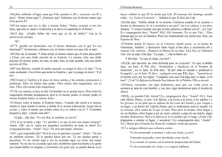 24
144¿Han señalado el lugar, para que Uds. puedan ir allí y acostarse con El y
decir: “Señor, heme aquí”? ¿Entonces qué? Cúbranse con el mismo manto que
tenía puesto El.
145Una mujer una vez le dijo a nuestro Señor: “Señor, concede a mis dos
hijos, que uno se siente a la derecha y el otro a la izquierda en el Reino”.
146El dijo: “¿Podéis beber del vaso que yo he de beber?” Esa es la
persecución amarga.
“Sí”.
147“Y ¿podéis ser bautizados con el mismo bautismo con el que Yo soy
bautizado?” Acuéstense, cúbranse con el mismo manto con que ella se tapó.
148Elías fue levantado. Y Elías arrojó el mismo manto que él tenía para cubrir
a Eliseo con una doble porción de su Espíritu. Lo mismo, sólo una doble
porción. El mismo poder, no más, no más–más, no más grande, sólo una doble
porción de Ello.
149Como Moisés, cuando él estaba cansado, su suegro le dijo a él, dijo: “Tú te
estás acabando. Ora a Dios que tome tu Espíritu y que lo ponga en otros”. Y él
oró.
150El tomó el Espíritu y lo puso en otros setenta, y los setenta comenzaron a
profetizar. Ellos no tenían más poder. Ellos tenían más maquinaria; eso es
todo. Ellos sólo tenían más maquinaria.
151De esa manera es hoy en día. Un hombre no lo puede hacer. Dios tiene Su
maquinaria obrando dondequiera, pero es el mismo poder, el mismo poder, el
mismo Espíritu Santo, el mismo Jesús.
152Ahora, tomó el manto, el Espíritu Santo... Cuando ella murió a sí misma,
señaló el lugar donde él murió, y donde él se acostó a descansar, luego ella se
acostó, y tomó el manto que estaba sobre él y se cubrió con él. Y el hombre
despertó y dijo: “¿Quién está allí?”
El dijo... ella dijo: “Yo soy Rut, la moabita, tu sierva”.
153Y él se levantó, y dijo: “Yo percibo y sé que tú eres una mujer virtuosa”.
Amén. ¡Oh! ¿no le causa eso pequeños escalofríos en toda su alma? [La
congregación dice: “Amén”–Ed.]. “Tú eres una mujer virtuosa”.
154Y ¿qué respondió ella? “Pero tú eres un pariente cercano”. Amén. “Tú eres
un pariente cercano. Tú lo puedes hacer por mí. Tú me puedes poner a
descansar. Yo he venido aquí y me he acostado aquí, no como una mujer
inmoral. Yo no me he acostado aquí para exhibirme (para mostrarle a la gente
que puedo hablar en lenguas, y mostrarle a la gente que yo puedo danzar en el
El Pariente Redentor 21
hacer: señalar lo que El ha hecho por Uds. El mensaje del domingo pasado
sobre: “La Visita al Calvario”... Señalen lo que El hizo por Uds.
126Ella dijo: “Señala dónde él se acuesta. Entonces cuando él se acueste a
dormir (a descansar), tú ve a acostarte a sus pies”, no a su cabeza; a sus pies:
indigna. “Y toma el manto con que él está cubierto y cúbrete con él”. ¿Lo ven?
[La congregación dice: “Amén”–Ed.]. Oh, hermano. Yo sé que Uds.... Ellos
piensan que yo soy un fanático. Pero eso simplemente me sienta muy bien, ese
Espíritu de Dios.
127Señala donde El estuvo: en el Calvario; donde yació: en la tumba de
Getsemaní. Señalen, y deslícense hasta llegar a Sus pies, y acuéstense allí y
mueran Uds. mismos... [Espacio en blanco en la cinta.–Ed.]. Eso es. Cúbranse
Uds. con su capa. Ella dijo: “La capa...”; ella la llamó así.
Y Rut dijo: “Lo que tú digas, eso haré”.
128¡Oh, qué decisión tan bien definida para un creyente! “Lo que la Biblia
diga, eso haré. Si Ella dice: ‘Arrepentíos, y bautícese en el Nombre de
Jesucristo’, yo lo haré. Si Ella dice: ‘Id por todo el mundo y predicad el
Evangelio’, yo lo haré. Si dice... cualquier cosa que Ella diga... ‘Jesucristo es
el mismo ayer, por los siglos’. Cualquier cosa que Ella diga que yo haga, yo lo
haré”. ¿Ven? La Iglesia recibiendo Sus órdenes de la Palabra. Ella se acostó.
129Ahora, recuerden, era algo deshonroso para que esa viuda joven se
acostara al lado de este hombre, a sus pies: algo deshonroso para el mundo de
afuera.
130Oh, ¿lo pueden Uds. tolerar? [La congregación dice: “Amén”–Ed.]. Aquí
está. Miren. Miren, es esto. A la Iglesia, a la joven, a el joven, a los adultos o a
los jóvenes, se les pide que se separen de las cosas del mundo y que vengan a
un lugar, a un Reino del Espíritu Santo, que es deshonroso para el mundo. En
su corazón, ellos saben de lo que se trata. Pero para el mundo, ellos llegan a
ser un fanático; ellos llegan a ser un santo rodador o algo de esa índole, algún
nombre deshonroso. Pero a la Iglesia se le ha pedido que lo haga. ¿Están Uds.
dispuestos a señalar el lugar, y acostarse? [La congregación dice: “Amén”–
Ed.]. Dejen que el mundo los llame de cualquier modo que gusten.
131La antigua alabanza que solíamos cantar....
Yo he comenzado a caminar a solas con Jesús, (¿ven?)
Teniendo una piedra como almohada, como Jacob;
Y yo tomaré el camino con la minoría despreciada del Señor;
Yo he comenzado con Jesús, y yo seguiré adelante.
 