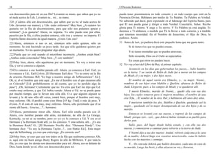 38
son desconocidos para mí en esa fila? Levanten su mano, que saben que yo no
sé nada acerca de Uds. Levanten su... mi... su mano.
220 ¿Cuántos allá son desconocidos, que saben que yo no sé nada acerca de
Uds. (levanten sus manos), y Uds. están enfermos? Muy bien. ¿A cuántos les
gustaría ver la fila de discernimiento, para que sólo nos podamos apurar y
terminar? ¿Les gustaría? Ahora, no importa. Yo sólo puedo orar por ellos,
pasarlos por la fila, o ellos pueden sentarse, sólo irse y sentarse: no importa. El
Espíritu Santo discierne de igual manera. ¿Creen Uds. eso?
221Ahora, entonces si eso es así, entonces sólo estén quietos, sólo un
momento. Se está haciendo un poco tarde. Así que sólo quédense quietos por
un momento. Yo les quiero preguntar algo ahora.
222Pueda que yo esté usando el micrófono incorrecto. ¿Ambos están bien?
¿Ambos están conectados? Muy bien. ¿Y este también?
223Muy bien, ahora, sólo aquiétense por un momento. Yo voy a mirar esta
fila, y ver si conozco a alguien.
224Yo conozco a ese hombre parado allí. Ahora, yo conozco a Earl. Earl, yo
lo conozco a Ud.; Earl Colvin. [El Hermano Earl dice: “Yo no estoy en la fila
de oración, Hermano Bill. Yo traje a nuestro amigo de Jeffersontown”–Ed.].
Oh, sí, el–el hombre que está aquí. ¿Es ese el hombre con el que cazamos allá
en Colorado? [Ud. probablemente se dé cuenta, que yo he perdido algo de
peso”]. ¡Oh, hermano! Ciertamente que no. Yo creo que Earl me dijo que Ud.
estaba muy enfermo, y que Ud. había venido. Ahora si Ud. no se puede parar
por mucho tiempo, que le lleven una silla allá. O–o que alguien–alguien se
levante y le dé una silla allí cerca, estará bien, porque el hombre está muy,
muy enfermo. Oh, él perdió como cien libras [45 kg.–Trad] o más de peso. Y
él está...Y él está–él está muy, muy enfermo. Ahora, sólo permítanle que él se
siente allí hasta... Gracias,...?... hermano.
225Ahora, permítanme mirar allá. Ahora, Earl sólo estaba parado con él.
Ahora, este hombre parado allá atrás, mirándome, de allá de La Grange,
Kentucky, yo no sé su nombre, pero yo–yo–yo lo conozco a Ud. Y ese es el
Hermano y la Hermana Kidd allí; yo los conozco. Y esta señora, allí... ¿Es esa
la Hermana Rook? O... [El Hermano Neville dice: “Hermana Hardy”. Una
hermana dice: “Yo soy la Hermana Taylor...?... con Hattie–Ed.]. Esta mujer
aquí de Sellersburg, yo creo que está ciega. ¿Es correcto eso?
226Muy bien, yo creo que casi son todos en la fila que realmente conozco. Oh,
sí, aquí está mi buen amigo Busty Rogers de allá de Milltown. Y por toda la
fila, yo creo que los demás son desconocidos para mí. Ahora, eso es delante de
Dios, hasta donde yo sé, ellos son desconocidos para mí.
El Pariente Redentor 7
pueda tener preeminencia en todo corazón y en todo cuerpo que está en la
Presencia Divina. Háblanos por medio de Tu Palabra. Tu Palabra es Verdad.
No sabiendo qué decir, pero esperando en el liderazgo del Espíritu Santo, para
que El nos pueda guiar y dirigir a toda Verdad. Concédelo, Señor. Recibe
gloria para Ti mismo. Y unge a Tu siervo. Y Tu Palabra ya está ungida. Te
daremos a Ti alabanza, a medida que Tú la llevas a todo corazón, y a medida
que tenemos necesidad. En el Nombre de Jesucristo, el Hijo de Dios, lo
pedimos. Amén.
31 Antes de leer, yo pudiera decir este pequeño lema que me gusta tanto.
Si tú tienes ríos que no puedes cruzar,
Y tú tienes montañas que no puedes atravesar,
Sólo recuerda, Dios en el Cielo se especializa
En cosas que otros no pueden hacer.
32 Yo voy a leer del Libro de Rut, el primer capítulo.
Aconteció en los días que gobernaban los jueces,... hubo hambre
en la tierra. Y un varón de Belén de Judá fue a morar en los campos
de Moab, él y su mujer, y dos hijos suyos.
El nombre de aquel varón era Elimelec, y... su mujer, Noemí...
nombres de sus hijos eran Mahlón y Quelión, efrateos de Belén de
Judá. Llegaron, pues, a los campos de Moab, y se quedaron allí.
Y murió Elimelec, marido de Noemí,... quedó ella con sus dos
hijos, los cuales tomaron para sí mujeres moabitas; el nombre de una
era Orfa,... El nombre de la otra, Rut; y habitaron allí unos diez años.
Y murieron también los dos, Mahlón y Quelión, quedando así la
mujer... quedando así la mujer desamparada de sus dos hijos y de su
marido.
Entonces se levantó con sus nueras, y regresó de los campos de
Moab; porque oyó... oyó... que Jehová había visitado a su pueblo para
darles pan.
Salió, pues, del lugar donde había estado, y con ella sus dos
nueras, y comenzaron a caminar para volverse a la tierra de Judá.
Y Noemí dijo a sus dos nueras: Andad, volveos cada una a la casa
de su madre; Jehová haga con vosotras misericordia, como la habéis
hecho con los muertos y conmigo.
Y... Os conceda Jehová que halléis descanso, cada una en casa de
su marido. Luego las besó, y ellas alzaron su voz y lloraron,
 