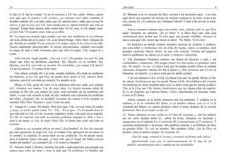 32
le dijo a Ud. fue la verdad. Yo no lo conozco a Ud. No, señor. Ahora, ¿quién
está aquí que lo conoce a él? ¡Cristo!, ¿es correcto eso? Mire, también el
hombre sentado allí a su lado, (para que Ud. pueda creer y saber que yo soy Su
siervo, y que no soy yo), Ud. está orando por su esposa también que está en
Georgia. Tenga buen ánimo, todo estará bien. Si Ud. cree, si Ud. puede creer.
¿Creen Uds.? Si pueden creer, todo es posible.
80 La mujercita sentada aquí orando, con una–una condición en su columna
cervical, arriba ahí en la nuca. Ud. es de Baton Rouge. Srita. Horn: póngase de
pie. Reciba su sanidad. Yo no conozco a la mujer, nunca la he visto en mi vida.
Somos totalmente desconocidos. Si somos desconocidos, señálelo moviendo
su mano de lado a lado, hermana, para que ellos lo sepan. Uds. tengan fe y
crean.
Allá está ese Angel parado. ¿Ven esa Luz? ¿No pueden ver eso? Es una
mujer que tiene un problema espiritual. Sra. Haynes, es su nombre. Sra.
Haynes, crea Ud. con todo su corazón. El estará bien. ¿Lo acepta Ud. ahora?
Yo no la conozco. Yo nunca la he visto.
Una señora sentada allí a su lado, orando también, ella tiene un problema
del intestino. ¿Cree Ud. que Dios me puede decir quién es Ud., señora? Srita.
Jackson, crea Ud. con todo su corazón. Yo desafío su fe.
Miren, si Uds. gente de color en la audiencia allá muy atrás ¿me pueden
oír?, levanten sus manos. Los de muy atrás. La tercera persona antes de
terminar la fila allí, esa señora de color, está sufriendo de un problema del
riñón. La que está sentada al lado de ella, también está sufriendo de problema
del riñón. ¿Aceptan Uds. su sanidad? Levanten sus manos si Uds. aceptan su
sanidad. Muy bien. Váyanse a casa. Cristo las sana.
81 Tengan fe y crean. No duden. Dios está aquí. Uds. en esas sillas de ruedas
y cosas, yo no los puedo sanar. Yo... Ud.... Yo sé que... Yo les puedo decir lo
que está mal en Uds. si Uds. lo creen: espástico; polio, está justo en su espalda.
Si Uds. lo creyeran con todo su corazón, pudieran empujar su silla, e irse a
casa y ser sanos, si Uds. lo creen. Pero Uds. lo tienen que creer con todo su
corazón.
¿Quién es ese acostado allí en un catre? ¿Ese hombre? Sí. Eso fue causado
por una operación; lo cegó a él. Eso es verdad. Una operación de un tumor en
el cerebro, lo paralizó, le causó estar en esa condición. Yo no puedo sanar,
pero el Espíritu Santo está aquí. ¿Creen Uds. que el Angel del Señor está en
medio del pueblo? ¿Lo aceptan Uds. a El como su Sanador?
82 Nuestro Padre Celestial, mientras les pido a estas personas que pongan sus
manos unas sobre las otras y oren, te pido que Tú confirmes Tu Palabra aún
¿Por Qué? 9
20 Mañana, si es la voluntad de Dios, enviaré a los hermanos aquí... o les diré
aquí ahora que repartan las tarjetas de oración mañana en la tarde, como a las
seis, pienso yo. ¿Es correcto eso, Hermano Moore? Como a las seis de la tarde,
mañana.
Ahora, mientras estamos aquí esta noche, oren. ¿Quién sabe lo que Dios
hará? Nosotros no sabemos. ¡El es Dios! Y si Dios hace una sola cosa
sobrenatural para probar que El está aquí, una prueba infalible, entonces la
única cosa que Uds. tienen que hacer, es decir: “Sí, Señor. Yo lo creo”.
En Suráfrica en donde estaban sentados decenas de millares y millares,
una sola señal, y veinticinco mil en sillas de ruedas, catres, y camillas, siete
grandes camiones fueron llenos en una sola ocasión. Treinta mil paganos
nativos quebraron sus ídolos en el suelo y vinieron a Jesucristo.
21 ¡Oh, hermanos! Nosotros estamos tan llenos de doctrina y todo y tan
confundidos y temerosos. ¡No tengan temor! La otra noche yo prediqué sobre
eso: No temáis, Yo soy. La única cosa que les podía ayudar (ellos se estaban
muriendo, ahogando; satanás los iba a matar), y ellos pensaron que El era un
fantasma, un espíritu. ¡La única cosa que les podía ayudar!
Y de esa manera es hoy en día. La única cosa que los puede liberar a Uds.
de cáncer, la única cosa que los puede liberar a Uds. del problema del corazón
(la medicina no tiene remedios para eso), la única cosa que les puede ayudar a
Uds. es la Cosa que Uds. temen, tienen temor que sea alguna clase de espíritu.
Sí es un Espíritu, un Espíritu Santo, Cristo, manifestado en nuestras vidas.
Crean en El ahora.
Ahora, mañana en la noche oraremos por los enfermos. Y mañana en la
mañana, si es la voluntad del Señor, si yo predico (ahora, esto es si es la
voluntad del Señor), yo quiero predicar sobre el tema, después de la escuela
dominical: Mas al principio no fue así.
22 Ahora, abramos en esta noche en el Libro de Jeremías, y sólo les hablaré
por un corto tiempo sobre el... sobre un tema. Abramos en Jeremías y
empecemos en el capítulo 8 y el versículo 20, y leamos hasta el 22 inclusive. Y
escuchen atentamente a la lectura. Mis palabras fallarán. Las Palabras de Dios
no pueden fallar. Yo soy un hombre. Mis palabras fallan. Las de Dios no
pueden. Ellas se deben cumplir. El versículo 20:
Pasó la siega, terminó el verano, y nosotros no hemos sido salvos.
Quebrantado estoy por el quebrantamiento de la hija de mi
pueblo; entenebrecido estoy, espanto me ha arrebatado.
 