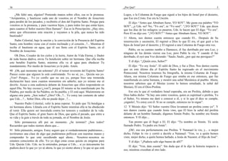36
¿Me faltó uno, alguien? Poniendo manos sobre ellos, esa es la promesa.
“Arrepentíos, y bautícese cada uno de vosotros en el Nombre de Jesucristo
para perdón de los pecados; y recibiréis el don del Espíritu Santo. Porque para
vosotros es la promesa, y para vuestros hijos, y para todos los que están lejos;
para cuantos el Señor nuestro Dios llamare”. Esa es la Prescripción. ¿Hay otro,
antes que ofrezcamos esta oración y vayamos a la pila, que nunca ha sido
bautizado?
Padre Celestial, bajo la unción y la convicción de la Presencia del Espíritu
Santo, este hombre viene con el rostro inclinado y el corazón...?... Mientras él
recibe el bautismo en agua, que él sea lleno con el Espíritu Santo, en el
Nombre de Jesucristo.
Oh Dios, Creador de los cielos y la tierra, Autor de Vida Eterna, y Dador
de toda buena dádiva, envía Tu bendición sobre mi hermana. Que ella reciba
este bendito Espíritu Santo, mientras ella va al agua para obedecer Tu
mandamiento. Por medio de Jesucristo yo lo pido. Amén.
90 ¡Oh, qué momento tan solemne! ¡El–el temor reverente del Espíritu Santo!
Parece como que alguien lo está contristando. Yo no sé, yo... Quizás sea yo.
¿Ven? Porque... Yo–yo confío que no sea yo, porque hice una tremenda
declaración hace unos cuantos momentos sin saberlo; aun yo mismo me oí
decirlo. Acuso a esta audiencia delante de Jesucristo que ellos responderán en
aquel Día. No hay excusa (¿ven?), porque El mismo se ha manifestado por Su
Palabra, por medio de Su Palabra, en Su pueblo, y El está aquí. Muéstrenme en
alguna otra parte. ¿Son todos? ¿Otro? Oh...?... Yo estoy tan contento de saber
que Uds....?... Señor Dios, ella no puede dejar...?....
Nuestro Padre Celestial, valió la pena esperar. Te pido que Tú bendigas a
mi hermana ahora. Llénala con el Espíritu Santo mientras ella te ha obedecido
al venir. Ella quiere ser inoculada contra los temores y cuidados de la vida.
Que el Espíritu Santo, el gran Suero de Dios, que quita el pecado, que entre a
su vida y la guíe a través de toda su jornada, en el Nombre de Jesús.
Sólo permanezca allí por un momento. ¿Se terminó? ¿Son todos?
Recuerden que todos sienten ahora que....
91 Sólo piénsenlo, amigos. Estoy seguro que si verdaderamente pudiéramos...
tuviéramos una clase de algo que pudiéramos pellizcar con nuestras manos y
comprender lo que está sucediendo aquí ahora... Nosotros–nosotros no
estamos conscientes de ello. Yo–yo digo estas cosas quizás en enigmas para
Uds. Quizás Uds.–Uds. no lo entienden, porque si Uds.... si yo únicamente les
pudiera decir lo que yo–yo sé ahora, lo que yo siento ahora y lo que sé que está
¿Por Qué? 5
Logos, o la Columna de Fuego que siguió a los hijos de Israel por el desierto,
que Ese era Cristo. Ese era la Unción.
El dijo: “Antes que Abraham fuese, YO SOY”. Me gusta esa palabra “YO
SOY”, ¿a Uds. no? No, “Yo era”, ni “Yo seré”. “¡YO SOY!” Uds. que dicen
que los días de los milagros ya pasaron, Uds. lo hacen que El diga: “Yo era”.
Pero El no dijo eso. “¡YO SOY!” “Antes que Abraham fuese, YO SOY”.
11 Ahora, nos damos cuenta entonces que cuando El... Después de Su
resurrección y ascensión, El regresó a Dios lo que El era, el que guió a los
hijos de Israel por el desierto; y El regresó a una Columna de Fuego otra vez.
Pablo, en su camino rumbo a Damasco, él fue derribado por una Luz, y
ninguno de los demás vieron esa Luz, pero Pablo la vio. Y cuando él fue
derribado, él oyó una Voz diciendo: “Saulo, Saulo, ¿por qué me persigues?”
Y él dijo: “¿Quién eres, Señor?”
El dijo: “Yo soy Jesús”. El salió de Dios, y fue a Dios. Nos damos cuenta
que en este último día el Espíritu Santo ha regresado en el movimiento
Pentecostal. Nosotros tenemos Su fotografía, la misma Columna de Fuego.
Ahora, esa misma Columna de Fuego que estaba en ese entonces, que fue
manifestada en carne humana, y mostró una señal Mesiánica al pueblo. Ahora,
nosotros sabemos que el Mesías (como lo hemos estudiado, la señal del
Mesías), El era el Dios-Profeta.
Eso era lo que el verdadero Israel esperaba, era un Profeta, debido a que
Dios había dicho: “Si hay uno entre vosotros, quien es espiritual o profeta, Yo
el Señor, Yo mismo me daré a conocer a él, y si lo que él dice se cumple,
¡oiganlo!, Yo estoy con él. Si no se cumple, entonces no lo oigan”.
12 Y Moisés dijo: “El Señor vuestro Dios levantará un profeta como yo”. Y
nos damos cuenta que cuando Jesús vino, que El hizo la señal del profeta
delante de un hombre llamado, digamos Simón Pedro. Su nombre era Simón
entonces. Y El dijo....
Tan pronto que él llegó a El, El dijo: “Tu nombre es Simón. Tú serás
llamado Pedro. Tu padre era Jonás”.
¡Oh!, eso era perfectamente ese Profeta. Y Natanael lo vio, y... o mejor
dicho, Felipe lo vio y corrió a decirle a Natanael: “Ven, ve a quién hemos
visto, mejor dicho, a quién hemos hallado, a Jesús de Nazaret, el Hijo de José”.
Y él dijo: “¿Pudiera salir algo bueno de allí?”
El dijo: “Ven, date cuenta”. Sin duda que él le dijo la historia respecto a
eso, mientras cruzaban al otro lado.
 