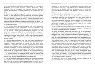 10
TRES RELIGIONES COMIENZAN LA TRADUCCION DE UNA BIBLIA.
Washington, 15 de octubre. Escolares Católicos, Protestantes y Judíos
trabajando como un solo equipo, han comenzado una nueva traducción
conjunta de las Escrituras que puede probar ser el tan esperado canon de la
Biblia.
53 Hay otras cosas aquí que me gustaría estudiar un poco antes de hacer el
anuncio. En otras palabras, Uds. ven exactamente de qué estamos hablando,
que es exactamente lo que la Escritura dice que tomará lugar en estos días, que
estas cosas se unirán y formarán una imagen a la bestia. Exactamente. Ellos lo
han tratado, y están trabajando en ello, y ahora tienen la mejor oportunidad que
jamás han tenido de presentarlo, porque está directamente en sus manos. Y por
esa misma razón es que yo estoy trayendo estos mensajes proféticos, porque
yo creo que son oportunos.
54 Y si hubieran algunos que pudieran regresar cada noche, trataremos de
comenzar temprano y dejarlos salir temprano. Y si acaso no termino el tema,
entonces lo anunciaré para la mañana siguiente. Si no terminamos de ver del
19 - del versículo 9 al esta noche, comenzaremos en la mañana a las 10 en
punto. Se los anunciaremos al final del servicio, hasta donde hemos llegado.
55 Entonces mañana en la noche en la iglesia de Efeso, comenzando,
siguiendo así a través de las siete noches: Efeso, la Edad de la Iglesia de Efeso,
y la de Esmirna, y Pérgamo, y Tiatira, y Sardis, y Filadelfia, y Laodicea, el
próximo domingo.
56 Y sabiendo que estas grandes joyas están en el camino más adelante, es
muy difícil no hablar de ellas hasta su debido tiempo. Sólo viéndolas ahí, y
sintiendo el Espíritu alimentando a la gente, me hace querer brincar
rápidamente y - y decir algo sobre esas cosas; pero tengo que guardar silencio
y ponerlas en su edad y a su tiempo. Así que si Ud. falla en venir en la noche,
asegúrese de conseguir la cinta o alguna manera que Ud. pueda captarlo,
porque yo quiero que esto vaya a todas partes. Y yo he hecho esto porque me
siento dirigido por el Espíritu Santo a hacerlo así; esa es la única razón por la
cual lo estoy haciendo. Y yo, si yo no pensara que esto ayudaría a la iglesia.
..Y en este día, recuerden, la hora pronto llegará cuando no podremos tener
esta clase de reuniones, y se tiene que hacer ahora mientras tenemos tiempo de
hacerlo. ¿Ven?, ahora no sabemos a qué hora ellos pararán esto.
57 Y así que habrá una unidad entre las iglesias y se unirán entre sí mismas,
para formar la cabeza de la confederación de iglesias, de la cual ya existe un
gran edificio de las Naciones Unidas y cada denominación está en él. Y uno
tendrá que pertenecer a alguna de esas denominaciones o ser echado fuera. Y
La Visión de Patmos 47
las puertas. De cierto os digo, que no pasará esta generación hasta que todo
esto acontezca". Este linaje. . .Este pueblo no pasará. Hitler trató de matarlos,
Mussolini trató de matarlos, Stalin trató de matarlos, todos los demás, pero
nunca serán abolidos o desterrados, serán un pueblo y una nación parados allá.
¡Amén!
245 Ahí vendrán Moisés y Elías. ¡Oh! Espero que lo capten.
246 Muy bien: "Sol resplandeciendo en su fuerza", Su rostro, transformado,
transfigurado. Ahora otra cosa, en Apocalipsis 21:23, si lo quieren anotar. En
la Nueva Jerusalén, 21:23, El es el Cordero que está en la Ciudad, el cual es su
Luz, brillando; porque no necesitaron luz en la Ciudad, el sol no saldrá, porque
el Cordero, quien está en medio de la Ciudad, será la Luz. ¡Y las naciones que
fueron salvas caminarán en la Luz del Cordero! ¡Amén! El es la Luz del
Cordero. Oh, ¿no están contentos por eso?
247 No solamente eso, pero El también es, en la Venida (Juan lo vio en el día
del Señor), el Sol de justicia. Vamos a Malaquías. Malaquías, el último profeta
del Antiguo Testamento, Malaquías, el capítulo 4.
248 Tengo una pequeña historia que contar acerca de mi preciosa esposa,
sentada allá atrás. La hice pasar un tiempo muy difícil antes de que nos
casáramos, yo he tratado de compensarlo después de que nos casamos. Y yo
no sabía si quería casarme de nuevo o no, y así que ella se quebrantó. Y yo
pensé que ella era una muchacha demasiado buena y sólo pensaba dejarla ir, y
permitir que algún buen hombre se casara con ella y la cuidara. Y yo pensé que
yo ni era digno de ella; y no lo soy, cuando menos de su bondad. Así que ella
estaba toda destrozada y no sabía qué hacer. Esto fue hace muchos años, hace
como veinte años. Estaba tan destrozada, que empezó a llorar día y noche. Y
yo estaba tratando de apartarme de ella, no porque no la amaba, pero porque
yo no quería quitarle su tiempo; porque, quería dejarla encontrar a alguien,
alguna buena persona, porque ella era una muchacha demasiado buena para
dejarla ir así, y yo tomar. . .para nada más andar con ella y cosas así. Y yo - yo
pensé que ella me amaba, y yo sabía que yo la amaba. Así que pensé: "Bien,
voy a tratar de. , . le daré una cita a alguna otra muchacha y saldré con ella, y
la haré sentirse mal conmigo". Yo casi la destruí, aborrecí eso horriblemente
después; ella estaba destrozada. Yo le dije: "Tú eres una muchacha muy buena,
yo - yo no quiero quitarte el tiempo así".
249 Y ella dijo: "Pero yo - yo sólo te amo a ti, Bill, y eres al único que yo
puedo amar". Dijo: "Yo - yo siempre te he amado".
 