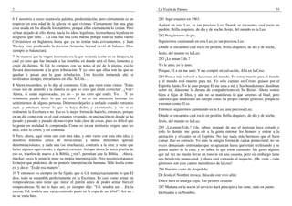 2
6 Y nosotros a veces usamos la palabra, predestinación, pero ciertamente es un
tropiezo en esta edad de la iglesia en que vivimos. Ciertamente fue una gran
cosa usada en los días de los mártires, porque ellos ciertamente lo creían. Pero
se han alejado de ello ahora, hacia las ideas legalistas, la enseñanza legalista en
la iglesia que vino. . .La cual fue una cosa buena, porque todo se había vuelto
Calvinístico en Inglaterra hasta que ya no tenían más avivamientos, y Juan
Wesley vino predicando la doctrina Armenia, la cual sirvió de balance. Dios
siempre lo balanceará.
7 De manera que la virgen insensata era la que no tenía aceite en su lámpara, la
cual yo creo que fue lanzada a las tinieblas en donde será el lloro, lamento, y
crujir de dientes. Si Ud. lo compara con las notas al pie de la página, eso lo
llevará directamente a la gran tribulación. Y yo creo que ellas son las que se
quedan y pasan por la gran tribulación. Una lección tremenda ahí, si
tuviéramos tiempo, entraríamos en ello. Si Uds....
8 Ahora recuerden, yo lo dije al comienzo, Uds. que oyen estas cintas: "Estas
cosas son de acuerdo a la manera en que yo creo que están correctas". ¿Ven?
Ahora, si están equivocadas, yo no - yo no creo que estén. Yo. . .Y yo
solamente puedo decir lo que yo creo. Y no es mi intención lastimar los
sentimientos de alguna persona. Debemos dejarlos a un lado cuando entramos
aquí, y entonces tomar lo que se haya dicho, y examinarlo, y ver si es
realmente la Escritura o no. Esa es la mejor forma de hacerlo, entonces, porque
en un día como este en el cual estamos viviendo, en una nación en donde se ha
pasado y pasado y pasado de nuevo por toda clase de cosas, pues es difícil que
la gente en realidad lo comprenda. Como es en un territorio virgen; uno les
dice, ellos lo creen, y así continúa.
9 Pero, ahora, aquí viene uno con esta idea, y otro viene con esta otra idea, y
nosotros tenemos cerca de novecientas y tantas diferentes iglesias
denominacionales, y cada una (su enseñanza), contraria a la otra; y tiene que
haber alguien equivocado, y alguien correcto. Así que ahora la única prueba de
eso es, traerlos de nuevo a la Biblia; ¿ven?, permitan que la Biblia. . .Ahora,
muchas veces la gente le pone su propia interpretación. Pero nosotros tratamos
lo mejor que podemos, de no ponerle interpretación humana. Sólo leerla como
es, y decir: "Es de esa manera".
10 Y entonces yo siempre me he fijado, que si Ud. toma exactamente lo que El
dice, todo se ensambla perfectamente en la Escritura. Es casi como armar un
rompecabezas, uno tiene que mirar el patrón antes de poder armar bien el
rompecabezas. Si no lo hace así, yo siempre dije: "Ud. tendría un. . .En la
escena, Ud. tendría una vaca comiendo pasto en la copa de un árbol". Así no -
no se vería bien.
La Visión de Patmos 55
281 Aquí estamos en 1961:
Andaré en esta Luz, es tan preciosa Luz, Donde se encuentra cual rocío en
perdón; Brilla doquiera, de día y de noche, Jesús, del mundo es la Luz.
282 Pongámonos de pie.
Seguiremos caminando en esta Luz, es tan preciosa Luz
Donde se encuentra cual rocío en perdón; Brilla doquiera, de día y de noche,
Jesús, del mundo es la Luz.
283 ¿Le aman Uds.?
Yo le amo, yo le amo,
Porque, El a mí me amó; Y me compró mi salvación, Allá en la Cruz.
284 Nunca más volveré a las cosas del mundo. Yo estoy muerto para el mundo
y el mundo está muerto para mí. Yo sólo camino en Cristo, guiado por el
Espíritu Santo. Yo le amo porque El me ama a mí, y Sus bendiciones alumbran
sobre mí, dándome la diestra de compañerismo en Su Reino. Ahora somos
hijos e hijas de Dios, y aún no se manifiesta lo que seremos al final; pero
sabemos que tendremos un cuerpo como Su propio cuerpo glorioso, porque lo
veremos como El es.
Entonces seguiremos caminando en la Luz, una preciosa Luz,
Donde se encuentra cual rocío en perdón; Brilla doquiera, de día y de noche,
Jesús, del mundo es la Luz.
285 ¿Le aman Uds.? Uds. saben, después de que el mensaje haya cortado y
todo lo demás, me gusta oír a la gente entonar los himnos y entrar a la
adoración y el canto en el Espíritu. No hay nada más hermoso que el buen
cantar. Eso es correcto. Yo amo la antigua forma de cantar pentecostal; no las
voces demasiado entrenadas que se aguantan hasta que están rechinando y se
ponen azules de la cara, y no saben lo que están cantando. Me gusta alguien
que tal vez no pueda llevar un tono ni en una canasta, pero sin embargo tiene
una bendición pentecostal, y ahora está cantando al respecto. ¡Oh, cuán - cuán
gloriosos son esos cantos melodiosos de la cruz!
286 Nuestro canto de despedida:
De Jesús el Nombre invoca, Búscale con vivo afán;
Dulce hará tu amarga copa, Tus pesares cesarán.
287 Mañana en la noche el servicio dará principio a las siete, siete en punto.
Inclinados a su Nombre,
 