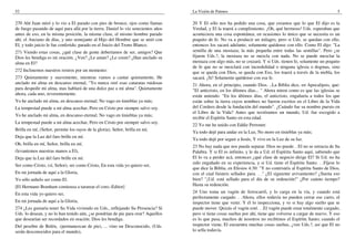 52
270 Ahí Juan miró y lo vio a El parado con pies de bronce, ojos como llamas
de fuego pasando de aquí para allá por la tierra. Daniel lo vio setecientos años
antes de eso, en la misma posición, la misma clase, el mismo hombre parado
ahí, el Anciano de días, y uno semejante al Hijo del Hombre que se unió con
El, y todo juicio le fue conferido, parado en el Juicio del Trono Blanco.
271 Viendo estas cosas, ¿qué clase de gente deberíamos de ser, amigos? Que
Dios les bendiga es mi oración. ¿Ven? ¿Le aman? ¿Le creen? ¿Han anclado su
alma en El?
272 Inclinemos nuestros rostros por un momento:
273 Quietamente y suavemente, mientras vamos a cantar quietamente, He
anclado mi alma en descanso eternal, "Yo nunca oiré esas cataratas ruidosas
para despedir mi alma, mas hablará de una dulce paz a mi alma". Quietamente
ahora, cada uno, reverentemente.
Yo he anclado mi alma, en descanso eternal; No vago en tinieblas ya más;
La tempestad puede a mi alma acechar, Pero en Cristo por siempre salvo soy.
Yo he anclado mi alma, en descanso eternal; No vago en tinieblas ya más;
La tempestad puede a mi alma acechar, Pero en Cristo por siempre salvo soy.
Brilla en mí, (Señor, permite los rayos de la gloria), Señor, brilla en mí,
Deja que la Luz del faro brille en mí.
Oh, brilla en mí, Señor, brilla en mí,
(levantemos nuestras manos a El),
Deja que la Luz del faro brille en mí.
Ser como Cristo, (sí, Señor), ser como Cristo, En esta vida yo quiero ser,
En mi jornada de aquí a la Gloria,
Yo sólo anhelo ser como El.
[El Hermano Branham comienza a tararear el coro.-Editor]
En esta vida yo quiero ser,
En mi jornada de aquí a la Gloria,
274 ¿Les gustaría tener Su Vida viviendo en Uds., reflejando Su Presencia? Si
Uds. lo desean, y no lo han tenido aún, ¿se pondrían de pie para orar? Aquellos
que desearían ser recordados en oración. Dios les bendiga.
Del pesebre de Belén, .(permanezcan de pie), ... vino un Desconocido, (Uds.
serán desconocidos para el mundo),
La Visión de Patmos 5
20 Y El sólo nos ha pedido una cosa, que creamos que lo que El dijo es la
Verdad, y El la traerá a cumplimiento. ¡Oh, qué hermoso! Uds. esperaban que
aconteciera una cosa espontánea; en ocasiones lo único que se necesita es un
poquito de fe. No va a producir un milagro, pero si Uds. se quedan con ello,
entonces los sacará adelante; solamente quédense con ello. Como El dijo: "La
semilla de una mostaza; la más pequeña entre todas las semillas". Pero ¿se
fijaron Uds.?, la mostaza no se mezcla con nada. No se puede mezclar la
mostaza con algo más, no se cruzará. Y si Uds. tienen fe, solamente un poquito
de fe que no se mezclará con incredulidad o ninguna iglesia o dogmas, sino
que se queda con Dios, se queda con Eso, los traerá a través de la niebla, los
sacará. ¡Sí! Solamente quédense con esa fe.
21 Ahora, en el principio, cuando Dios. ..La Biblia dice, en Apocalipsis, que:
"El anticristo, en los últimos días... " Ahora miren como es que las iglesias se
están uniendo. "En los últimos días, el anticristo, engañaría a todos los que
están sobre la tierra cuyos nombres no fueron escritos en el Libro de la Vida
del Cordero desde la fundación del mundo". ¿Cuándo fue su nombre puesto en
el Libro de la Vida? Antes que tuviéramos un mundo, Ud. fue escogido a
recibir el Espíritu Santo en esta edad.
22 Yo me he unido con Eddie Perronet:
Ya todo dejé para andar en la Luz, No moro en tinieblas ya más;
Ya todo dejé por seguir a Jesús, Y vivo en la Luz de su faz.
23 No hay nada que nos pueda separar. Dios no puede. . El no se retracta de Su
Palabra. Y si El es infinito, y le da a Ud. el Espíritu Santo aquí, sabiendo que
El lo va a perder acá, entonces ¿qué clase de negocio dirige El? Si Ud. no ha
sido engañado en su experiencia, y si Ud. tiene el Espíritu Santo. . .Fíjese lo
que dice la Biblia, en Efesios 4:30: "Y no contristéis al Espíritu Santo de Dios,
con el cual fuisteis sellados para. . ." ¿El siguiente avivamiento? ¿Suena eso
bien? "¡Ud. está sellado para el día de su redención!" ¿Por cuánto tiempo?
Hasta su redención.
24 Uno toma un vagón de ferrocarril, y lo carga en la vía, y cuando está
perfectamente cargado. . .Ahora, ellos todavía no pueden cerrar ese carro, el
inspector tiene que venir. Y él lo inspecciona, y ve si hay algo suelto que se
puede mover. Quizás el vagón esté. . .El vagón puede estar totalmente cargado,
pero si tiene cosas sueltas por ahí, tiene que volverse a cargar de nuevo. Y eso
es lo que pasa, muchos de nosotros no recibimos el Espíritu Santo; cuando el
inspector viene, El encuentra muchas cosas sueltas, ¿ven Uds.?, así que El no
lo sella todavía.
 
