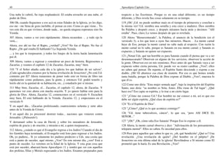 40
Una nube lo cubrió, Su ropa resplandeció. El estaba envuelto en una nube, el
poder de Dios.
306 Oh, cuando lleguemos a eso acá en estas Edades de la Iglesia, yo les digo,
eso me - me llena de gozo inefable, el pensar en esto. Como es que viene... Yo
veo este día en que vivimos, donde nada... no queda ninguna esperanza sino Su
Venida.
307 Ahora, vamos a ver esto rápidamente. Ahora recuerden: .. .y todo ojo le
verá,...
Ahora, eso ahí no fue el Rapto, ¿verdad? ¿Ven? No fue el Rapto. No fue el
Rapto. ¿De qué estaba El hablando? La Segunda Venida.
... y los que le traspasaron; y todos los linajes de la tierra harán lamentación
por él.
309 Ahora, vamos a regresar y considerar un poco de historia. Regresemos a
Zacarías, y veamos el capítulo 12 de Zacarías, Zacarías, muy" bien.
310 "Y el Señor añadía cada día a la iglesia los que habían de ser salvos".
¡Cuán agradecidos estamos por la buena revelación de Jesucristo! ¿No está Ud.
contento por El? Ahora trataremos de poner todo esto en forma de libro tan
rápidamente como podamos, para la gente, y entonces Ud. podrá tenerlo y
leerlo ahí en la quietud de su habitación, etc., y estudiarlo por sí mismo.
311 Muy bien, Zacarías, el... Zacarías, el capítulo 12, ahora, de Zacarías. Y
queremos ver esto ahora con mucha oración. Y yo quiero hablar esto para la
gloria de Dios. Ahora, Zacarías 12, comencemos en el versículo 9. Escuchen
muy bien, El está hablando de la Venida. Zacarías 12, y empezamos en el
versículo 9:
Y en aquel día... (Zacarías profetizando, cuatrocientos ochenta y siete años
antes de la Venida de Cristo).
Y en aquel día yo procuraré destruir todas... naciones que vinieren contra
Jerusalén. (¡Piénsenlo!).
Y derramaré sobre la casa de David, y sobre los moradores de Jerusalén,
espíritu de gracia y de oración; y mirarán a mí, a quien traspasaron,...
312 Ahora, ¿cuándo es que el Evangelio regresa a los Judíos? Cuando el día de
los Gentiles haya terminado, el Evangelio está listo para regresar a los Judíos.
Oh, yo pudiera... Si yo solamente les pudiera predeciro a Uds. una cosita que
está a punto de suceder, aquí mismo. ¿Ven? En este mismo día, ¿ven? Está a
punto de suceder. Lo veremos en la Edad de la Iglesia. Y esta gran cosa que
está por suceder, abarcará hasta Apocalipsis 11 y tendrá que ver con aquellos
dos profetas, Elías y Moisés regresando a los Judíos. Estamos preparados para
Apocalipsis Capítulo Uno 17
respecto a las Escrituras. Porque es en una edad diferente, es un tiempo
diferente, y Dios revela Sus cosas solamente en su tiempo.
119 ¡Oh! ¡Ud. no puede sembrar maíz en el tiempo de primavera y cosechar a
la misma vez! Ud. siembra una semilla y esta crece a madurez. Dios siembra
Su Palabra y después crece, y después miramos hacia atrás y decimos: "Allí
estaba". Pues, claro, La vemos después de que es revelada.
120 Ahora "Bienaventurado", la Palabra, el anuncio de la bendición (en el
versículo 3), a los que leen u oyen Sus misterios. Hacen. . .La mente carnal
huye de Eso, porque la mente carnal no sabe nada al respecto. Con razón la
mente carnal no lo sabe, porque es Satanás en esa mente carnal; y Satanás es
expuesto, y Satanás no quiere ser expuesto.
121 ¿Notan Uds. qué tan horrible es para Satanás cuando él piensa que va a ser
desenmascarado? Observen en alguno de los servicios, observen la acción de
la gente. Observen eso en mis reuniones. Poco antes de que Satanás vaya a ser
expuesto sobre cierta persona, Ud. puede ver su rostro cambiar. ¿Ven?, ellos
no saben qué pensar. De repente, el Espíritu Santo desciende y expone a ese
diablo. ¡Oh! El aborrece esa clase de reunión. Por eso es que hemos tenido
tanta batalla, porque la Palabra de Dios expone al Diablo. ¿Ven?, muestra lo
que él es.
122 Como uno diría: "Esta mujer sentada aquí", bajo la inspiración del Espíritu
Santo, uno diría: "su nombre es Srita. Jones. Ella viene de Tal lugar". ¿Qué
hace eso? Eso capta su espíritu, y lo trae a un cierto lugar.
123 "¿Cómo me conoce Ud.? Ese hombre no me conoce a mi, así es que eso
debe ser algún espíritu. ¿Qué clase de espíritu es?"
124 "Es el Espíritu de Dios".
125 "¿Cómo? ¿Qué es lo que acontece conmigo?"
126 "Ud. tiene tuberculosis, cáncer", lo que sea, "pero ASI DICE EL
SEÑOR..."
127 "¡Oh!" ¡Oh, cómo odia Eso Satanás! Porque Eso lo expone a él.
128 Ahora, la mente carnal observa y dice: "Adivinación de los pensamientos,
telepatía mental". Ellos no saben. Es necedad para ellos.
129 Pero para aquellos que saben lo que es, ¡oh, qué bendición! ¿Qué es? Una
revelación. ¿Una revelación de quién? ¿Del hombre en el púlpito? ¡De
Jesucristo en esta última edad de la iglesia! Revelándose a Sí mismo como El
prometió que lo haría. Es una Revelación. ¿Ven?
 