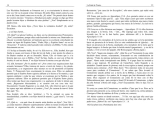 18
Los Nicolaítas finalmente se formaron eso, y es exactamente la misma cosa
otra vez. Ud. no lo puede evitar, hermano. El pobre Elías clamó contra la cosa
en su día. Juan clamó contra eso en su día. ¡Sí, señor! "No penséis decir dentro
de vosotros mismos: `Tenemos a Abraham por padre', porque os digo que Dios
puede levantar hijos a Abraham de estas piedras". ¿Ven? Simplemente no se
puede evitar.
109 Ahora, ella tenía hijos. ¿Tuvo hijos la verdadera Jezabel? ¡Sí, señor!
Escuchen:
... a sus hijos heriré.. .
110 ¿Qué? La iglesia Católica, sus hijos son las denominaciones Protestantes.
¿Ven?, exactamente, porque ellas están haciendo la misma cosa. Bautizados en
ella por su extraño bautismo, un bautismo que no es escritural; estrechando las
manos en lugar del Espíritu Santo; "Padre, Hijo, y Espíritu Santo" en vez de
"Jesucristo". Y todavía están haciendo todo contrario a la Biblia. Y ellos entran
directamente en eso.
111 Su hija se llamaba Atalía, A-t-a-l-í-a. Ella tuvo su... Ella, Jezabel, hizo que
Atalía se casara con Joram, el hijo del rey de Judá, y muy pronto los altares a
los Baales estaban en pie en Jerusalén. Ahora, Uds. no tienen que ir a la
historia para eso, eso es Biblia. ¿Ven? Su hija, Atalía, se casó con el hijo de
Josafat, el cual era Joram. Y sus hijas hicieron la misma cosa que ella hizo.
112 ¡Oh, hermano! ¿No lo pueden ver? ¿Ven cómo esas organizaciones han
actuado, hermanos? Ellas vinieron de nuevo a través de Lutero y los demás,
exactamente, y se organizaron ellas mismas en vez de permitirle al Espíritu
Santo. Y Pentecostés hizo exactamente la misma cosa. Ellos no pudieron
permitir que el Espíritu Santo siguiera adelante y lo hiciera a Su manera, y que
siguiera adelante; y toda luz que viniera, se examinara por la Palabra, y que
siguieran adelante. Ellos no pudieron permitir que el Espíritu Santo guiara,
ellos tenían que hacer una organización y se apartaron de todo lo demás que
venía. ¡Regresaron directamente y se casaron con esa cosa otra vez!
Exactamente. Cuando lleguemos a esa edad, Uds. sólo observen qué es lo que
les espera aquí más adelante en el camino. ¿Ven? ¡Se casaron de nuevo! Jesús
dijo aquí: "Su..
Esta Jezabel, ella se dice `profetisa', y Yo la arrojaré en cama de
mundanalidad, y también a sus hijos heriré de muerte", (¿qué clase?), "con una
muerte".
113 ¿Qué es. . .con qué clase de muerte serán heridos sus hijos? ¿Ven Uds.?,
¡ya están muertos! ¡Muertos espiritualmente! ¡Ellos no tienen revelación! Ellos
conocen su organización, ellos conocen su catecismo, ellos conocen su
La Edad de Tiatira 23
Remanente, "por causa de los Escogidos", sólo unos cuantos, que nadie sería
salvo si ...otros no.
138 Como está escrito en Apocalipsis 13:6. ¿Les gustaría entrar en eso un
momento? Que El dijo que El. . .que: "Esta mujer causó que todos recibieran
una marca (esta bestia lo causó), causó que todos recibieran una marca (tanto
pobres, grandes, quienquiera que fuera), una marca de la bestia", la cual era la
iglesia Católica Romana.
139 0 era eso o ellos hicieron una imagen. . .Apocalipsis 13:14, ellos hicieron
una imagen a la bestia. Uds. - Uds.... Me supongo que todos Uds. están
leyendo eso. Si no lo han hecho, pues, abriremos allí y lo leeremos.
Apocalipsis 13:14:
Y él engañó a los moradores de la tierra con las señales que se le ha permitido
hacer en presencia de la bestia, (Esa es esta confederación de iglesias). . .de
hacer en presencia de la bestia, mandando a los moradores de la tierra que le
hagan imagen a la bestia que tiene la herida mortal (paganismo)... y era de la
espada, y vivió a través del papado. (De Roma pagana a Roma papal.)
140 ¿Ven?, "hagan una imagen a ella". ¿Qué iba a ser? Justamente lo que están
haciendo ahora mismo, exactamente, avanzando en esta confederación de
iglesias: "Todas las iglesias pertenecen a esta organización, todas entran a un
grupo". Ahora están consiguiendo una Biblia. Y el papa Juan ha invitado a
todas a que regresen. El arzobispo de Canterbury, todos llegando a su
alrededor. Cuando menos lo piensan, toda la cosa regresa a mamá, porque son
rameras para comenzar. ¿Ven? Ellas dicen: "Nos uniremos todas en una gran
causa para combatir el Comunismo". Y no saben que Dios levantó el
Comunismo (puedo probar eso a través de la Biblia), y hasta puso en sus
mentes que venguen a los santos, de la sangre que han derramado sobre la
tierra. Dios organizó el Comunismo así como El lo hizo con el Rey
Nabucodonosor para - para castigar a Israel. El levantó el Comunismo, y algún
día ella borrará a Roma del mapa. ¿Ven? Exactamente. Dios lo dijo. Eso es
correcto.
Yo estoy en contra del Comunismo; es antidios. Claro que lo es. Pero no le
presten tanta atención a esa cortina de hierro, sino vigilen esa cortina púrpura.
Consigan el libro de mártires de Foxe y verán eso, correcto.
141 Ahora veamos en donde nosotros. . .Y Uds. ven aquí que ella causó que
todos (ricos, pobres), recibieran una marca; pero hay una clase que ella no
pudo tocar. ¿Saben Uds. eso? Apocalipsis 13:. . .8.
142 Escuchen esto. Permítanme leer esto:
 