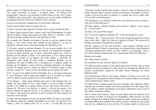 4
iglesia estaba en el Milenio allí mismo. ¿Ven?, porque eran ricos, de ninguna
cosa tenían necesidad, el estado y la iglesia juntos. "El Milenio está
aconteciendo", todavía es una enseñanza Católica hasta este día. ¿Ven? Ahora,
"el Milenio está aconteciendo", pues sabemos que eso está errado. El Milenio;
la Segunda Venida de Cristo trae el Milenio. Eso es correcto.
La tierra está gimiendo, clamando por ese día de dulce liberación,
Cuando nuestro Señor vuelva al mundo otra vez.
18 Ahora, este gran santo aquí fue Colombo. El era un gran hombre de Dios.
19 Ahora, tengo su historia más o menos escrita aquí. Primeramente, la cuarta
edad de la iglesia, Tiatira, quiere decir ser "flojo, suelto", o, "confuso". ¿Ven?,
sólo fue un tiempo ilegítimo desde el año 606 hasta el 1500.
20 La estrella fue Colombo, de Irlanda y Escocia, el cual era sobrino de San
Martín; y vivió como sesenta años después de San Patricio, y así que su
ministerio comenzó como sesenta años después de San Patricio. Su...
21 El nunca aceptó la doctrina Romana. El era un gran hombre de fe. El
rechazó la enseñanza Romana; nunca fue a Roma, y la rechazó por completo.
Ya que no pude encontrar que lo hayan canonizado alguna vez. Como lo
hicieron con San Martín y demás, no lo canonizaron a él ni a Ireneo porque
ellos todavía estaban en esa Iglesia que tenía señales y maravillas de
Pentecostés, pero creían. El nunca tomó la enseñanza Romana, en sus
enseñanzas. El tomó la Biblia por la enseñanza de su piadosa madre, la
hermana de San Martín, y nunca tomó las enseñanzas Romanas en ninguna
ocasión. El enseñó que las señales de Marcos 16 deberían seguir a cada
creyente. ¡Amén! Yo. . .Esa es la clase de hombre que me agrada. Sí, señor.
22 El - él oyó la Voz audible de Dios llamándolo. Esa es otra buena señal para
él, ¿ven? Entonces nada lo pudo parar después de eso, él estaba en camino,
¿ven?, él entró en acción cuando él oyó la Voz audible de Dios.
23 Un milagro. . .tengo varios anotados aquí, pero si sólo tomamos éste. Un
milagro fue que cuando él fue a cierta ciudad a la cual el Señor lo había
enviado, y la ciudad no lo quería recibir, así que ellos fueron allá afuera y
trataron de... llevaron a los músicos, y demás, y cerraron las puertas y los
músicos trataron de opacarlo al tocar. Y él comenzó a predicar, y él opacó a
los músicos y las puertas se abrieron, él entró y predicó de todas maneras. El
convirtió a todo el grupo.
24 Aquí está otro pequeño del cual me gustaría hablar. El entró a una ciudad.
Por supuesto, tenían sus ciudades amuralladas en esos días. Así que él fue a la
ciudad, y ellos lo echaron fuera. El ya se iba, y el niño del jefe cayó
La Edad de Tiatira 37
238 Luego cuando la iglesia haya entrado. ..Como lo vimos el domingo por la
noche, José para darse a conocer a Israel, sus hermanos, él despidió a su novia,
a todos, y los envió de nuevo al palacio. Y se quedó solo con los Judíos, dijo:
"Yo soy José, vuestro hermano".
239 Colóquenlo en la Escritura donde dice que hicieron un día de llanto, y
cada casa se lamentaba por sí.
240 Ellos dijeron: "¿Dónde recibiste esas cicatrices", dijeron, "en las manos
de. . .en Tus manos?"
241 Dijo: "En casa de Mis amigos".
242 "Los que lo traspasaron mirarán a El". Y allí está parado El, el José.
243 El dijo: "No..." Como dijo José: "No os pese, porque para preservación de
vida lo hizo Dios". ¿Qué? La Vida de la Iglesia, la Gentil: "Por causa de Su
Nombre, para tomar un pueblo de los gentiles".
244 Oh, estamos en el fin, mis hermanos. ¡Aquí estamos! ¡Bendito sea el
Nombre del Señor! Vamos a cantar juntos este antiguo himno, como hermanos
y hermanas pentecostales. Ahora, Ud. dice: "Bueno, yo soy Bautista". Pero si
Ud. tiene la bendición pentecostal, Ud. es pentecostal. Muy bien. Muy bien:
Bendita sea la unión
Que enlaza nuestro corazón,
En comunión, los unos con otros Igual a lo Celestial.
245 Ahora escuchen amigos. Si hay alguno aquí entre nosotros, que en algún
momento durante la jornada de la vida, un poco de amargura ha entrado en su
corazón (¡escúcheme!), sáquela de allí ahora mismo. Obtengan eso, nunca
dejen que nada...
246 [Una hermana habla en otra lengua. Espacio en blanco en la cinta. Un
hermano da la interpretación.-Editor] Amén. [Un hermano habla en otra lengua
y da la interpretación.] Amén. Amén.
247 Señor Jesús, te damos gracias por estos mensajes. Nos conmueve, Señor,
sabiendo que no hemos rehuido, mas hemos guardado la Fe. Oh, ruego, Dios,
que el Espíritu continúe quedándose en la iglesia. Mantennos cerca el uno al
otro, Padre, mantennos contigo.
248 Y camina entre nosotros, Señor, en esta última edad del candelero en la
cual estamos viviendo. Sé nuestra Luz. Resplandece sobre nosotros, en estos
grandes tiempos de oscuridad, Señor, porque nos damos cuenta que candeleros
y estrellas hablan de oscuridad. Pero, Señor, estamos contentos de que somos
hijos de Luz, andando en la Luz de Dios. No estamos atados a la tierra con
 