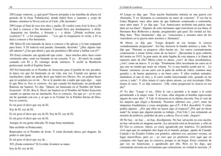 48                                                                                  La Edad de Laodicea                                                          9

298 Luego vinieron, ¿y qué pasó? Fueron arrojadas a las tinieblas de afuera (el     45 Luego yo dije, que: "Esta nación finalmente entraría en una guerra con
período de la Gran Tribulación), donde habrá lloro y lamento y crujir de            Alemania. Y en Alemania se construiría un muro de concreto". Y esa fue la
dientes, mientras la Novia está en el Cielo. ¡Oh, hermano!                          Línea Maginot, once años antes de que hubieran comenzado a construirla,
299 Luego al final de esos tres años y medio, El vendrá como José lo hizo y El      once años antes. Y yo dije que: "Los Americanos recibirán una paliza muy
se dará a conocer a Sus hermanos. Causará lloro por dondequiera, y dirán.           dura en esa línea". Algunos de estos hermanos aquí estuvieron en esa línea, el
..Separarán sus familias, y llorarán y - y dirán: "¿Dónde recibiste esas            Hermano Roy Roberson y demás, pregúntenles qué pasó. En verdad así fue.
cicatrices? Y - y los traspasados. . ." Los que lo traspasaron lo verán, y El se    Muy bien. "Pero finalmente", dije yo, "venceremos y seremos unos de los
dará a conocer a Sus hermanos.                                                      vencedores en la guerra entre nosotros y Alemania".
300 Ahora El está tratando de darse a conocer a Su iglesia, y lo han empujado       46 Ahora, yo dije que: "Luego después de ese tiempo, la ciencia
para fuera. Y El todavía está parado, llamando, diciendo: "¿Hay alguno más          verdaderamente progresaría". Así fue, hicieron la bomba atómica y todo. Yo
allí adentro? ¿Uno que abrirá y que me permitirá a Mí entrar y hablar con él?"      dije que: "Durante su progreso, ellos harían un... los carros constantemente
                                                                                    comenzarían a tomar forma como de un huevo". ¿Recuerdan la gran cubierta
301 Estoy contento, tan agradecido que como. . .hace muchos años, hace como         del motor en 1933, la gran parte de atrás bajaba de esta manera y la llanta de
veintiocho años, sentí ese llamado en mi corazón. Y yo. . .El entró, he estado      repuesto atrás de ella? Miren cómo es ahora, ¿ven?: de línea aerodinámica,
cenando con El y El conmigo desde entonces. Y recibí la Bendición                   ¿ven?, como un huevo. Y yo dije: "Finalmente ellos inventarán un carro en el
pentecostal, recibí el Espíritu Santo.                                              que uno no tendrá que tener un volante. Yo vi una familia yendo por el. . .Le
302 Fui bautizado en el Nombre de Jesucristo para el perdón de mis pecados,         llaman `carretera', en un carro con la parte de arriba de vidrio, caminos muy
la única vez que fui bautizado en mi vida, una vez. Cuando era apenas un            grandes y de buena apariencia y un buen carro. Y ellos estaban sentados,
muchachito, nadie me podía decir que había tres Dioses. No, no podían hacer         mirándose el uno al otro, y el carro estaba funcionando solo, girando en las
que yo aceptara eso en mi. . .No se lo pueden dar a nadie que sepa algo. . . sepa   curvas y todo". Y ellos tienen el carro ahora mismo, ya está inventado. Ellos
lo que Dios es. Eso es correcto. Así que cuando fui bautizado, un predicador        tienen el carro. Y yo dije entonces: "¡Oh, cómo progresará la ciencia en ese
Bautista me bautizó. Yo dije: "Quiero ser bautizado en el Nombre del Señor          día!"
Jesucristo". El Dr. Roy E. Davis me bautizó en el Nombre del Señor Jesucristo       47 Yo dije: "Luego vi un... Ellos le van a permitir a la mujer y le están
cuando yo apenas era un muchacho. Eso es correcto. Así que yo - yo lo creí,         permitiendo a la mujer votar. Y al votar, ellas elegirán al hombre equivocado
me he quedado con eso, y sé que es la Verdad. Es la Palabra Eterna de Dios.         alguno de estos días". Y Uds. lo hicieron en la última elección. Fue el voto de
Eso es correcto.                                                                    las mujeres que eligió a Kennedy. Nosotros sabemos eso, ¿ven?, entre las
Es mi gozo el decir que soy de El,                                                  máquinas fraudulentas y cosas arregladas, que el F.- F.B.I. descubrió. Y cómo
Soy de El, soy de El,                                                               podría alguien. ..¿Por qué ellos no hacen algo al respecto? ¿Por qué no dicen
                                                                                    nada? Ja, temen que alguien pierda su trabajo. ¿Ven Uds.?, son solamente un
Es mi gozo el decir que soy de El; Soy de El, soy de El,
                                                                                    montón de políticos, podridos de pies a cabeza. Eso es todo. ¡Seguro!
Es mi gozo el decir que soy de El.
                                                                                    48 No hay - no hay ... no hay, discúlpenme. No hay salvación en esta nación,
Aunque no sea gente educada, Ni tenga fama mundanal,                                no hay salvación en ninguna nación. ¡La salvación está en Jesucristo, y sólo en
Han recibido su Pentecostés,                                                        El! Eso es correcto. Ahora, yo estoy agradecido por América. Yo preferiría
                                                                                    vivir aquí que en cualquier otro lugar en el mundo, porque...aparte de Canadá.
Bautizados en el Nombre de Jesús; Y están diciendo ahora, por doquier, Su
                                                                                    Canadá y los Estados Unidos son gemelos, sabemos eso, naciones vecinas, un
poder es aún igual,
                                                                                    lugar maravilloso, pero yo - yo creo que yo preferiría vivir aquí que en
Es mi gozo el decir que soy de.. .                                                  cualquier otro lugar que yo conozca, porque es mi hogar. Estoy contento de
303 ¿Están contentos? Si lo están, levanten su mano.                                que soy un Americano, y agradecido por ello. Pero yo les digo, que
Soy de El, soy de El,                                                               ciertamente necesita un avivamiento que contrarreste, en verdad lo necesita. ¡Y
 