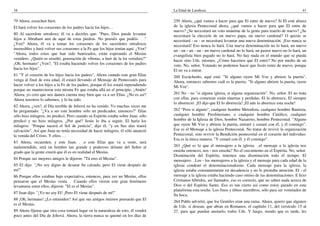 16                                                                                  La Edad de Laodicea                                                          41

79 Ahora, escuchen bien:                                                            259 Ahora, ¿qué vamos a hacer para que El entre de nuevo? Si El está afuera
El hará volver los corazones de los padres hacia los hijos.. .                      de la iglesia Pentecostal ahora, ¿qué vamos a hacer para que El entre de
                                                                                    nuevo? ¿Se necesitará un voto unánime de la gente para traerlo de nuevo? ¿Se
80 Al sacerdote ortodoxo; él va a decirles que: "Pues, Dios puede levantar          necesitará la elección de un nuevo papa, un nuevo cardenal? O quizás se
hijos a Abraham aun de aquí de estas piedras. No penséis que podéis. . ."           necesitará - se - se necesitará levantar una nueva denominación. ¡Eso nunca se
¿Ven? Ahora, él va a tomar los corazones de los sacerdotes ortodoxos                necesitará! Eso nunca lo hará. Una nueva denominación no lo hará, un nuevo
insensibles y hará volver sus corazones a la Fe que los hijos tenían aquí. ¿Ven?    un - un - un - un - un nuevo cardenal no lo hará, un pastor nuevo no lo hará, un
"Ahora, todos estos que han sido bautizados, están esperando el Mesías              evangelista bien pagado no lo hará. No hay nada en el mundo que se pueda
venidero. ¿Quién os enseñó, generación de víboras, a huir de la ira venidera?"      hacer sino Uds. mismos. ¿Cómo hacemos que El entre? No por medio de un
¡Oh, hermano! ¿Ven?, "El estaba haciendo volver los corazones de los padres         voto. No, señor. Votando no podemos hacer que Jesús entre de nuevo, porque
hacia los hijos".                                                                   El no va a entrar.
81 "Y el corazón de los hijos hacia los padres". Ahora cuando este gran Elías       260 Escúchenlo, aquí está: "Si alguno oyere Mi Voz y abriere la puerta".
venga al final de esta edad, él estará llevando el Mensaje de Pentecostés para      Ahora, entonces sabemos cuál es la puerta: "Si alguno abriere la puerta, oyere
hacer volver a los hijos a la Fe de los padres, porque él los estará reprendiendo   Mi Voz".
porque no mantuvieron esta misma Fe que estaba allá en el principio. ¡Amén!
Ahora, yo creo que nos damos cuenta muy bien que va a ser Elías. ¿No es así?        261 No - no "si alguna iglesia, si alguna organización". No, señor. El no trata
Ahora nosotros lo sabemos, y lo ha sido.                                            con ellas, para comenzar están muertas y perdidas. El lo aborrece, El siempre
                                                                                    lo aborreció. ¡El dijo que El lo aborrecía! ¡El aún lo aborrece esta noche!
82 Ahora, ¿ven?, el Día terrible de Jehová no ha venido. Yo muchas veces me
he preguntado: "¿Va a ser este hombre sólo un predicador, entonces?" Elías          262 "Pero si alguno", cualquier hombre Metodista, cualquier hombre Bautista,
sólo hizo milagros, no predicó. Pero cuando su Espíritu estaba sobre Juan, sólo     cualquier hombre Presbiteriano, o cualquier hombre Católico, cualquier
predicó y no hizo milagros. ¿Por qué? Jesús lo iba a seguir, El haría los           hombre de la Iglesia de Dios, hombre Nazareno, hombre Pentecostal. "Alguno
milagros: "Porque nacerá el Sol de justicia", dijo él, "y en Sus alas traerá        que oyere Mi Voz y abriere la puerta, entraré y cenaré con él, y él conmigo".
salvación". Así que Juan no tenía necesidad de hacer milagros, él sólo anunció      Ese es el Mensaje a la iglesia Pentecostal. No tratar de revivir la organización
la venida del Cristo. Y ellos. . .                                                  Pentecostal, sino revivir la Bendición pentecostal en el corazón del individuo.
                                                                                    Esa es la única manera. "Y cenaré con él, y él conmigo".
83 Ahora, recuerden, y este Juan. . .o este Elías que va a venir, será
malentendido, será un hombre tan grande y poderoso delante del Señor al             263 ¿Qué es lo que el mensajero a la iglesia. ..el mensaje a la iglesia nos
grado que la gente creerá que él es en realidad el Mesías.                          enseña entonces, nos - nos enseña? No el crecimiento en el Espíritu. No, señor.
                                                                                    Disminución del Espíritu, tenemos una disminución todo el tiempo. El
84 Porque sus mejores amigos le dijeron: "Tú eres el Mesías".                       mensajero. ..Los - los mensajeros a la iglesia y el mensaje para cada edad de la
85 El dijo: "¡No soy digno de desatar Su calzado, pero El viene después de          iglesia condenó el denominacionalismo. Cada mensaje para la iglesia, la
mí!"                                                                                iglesia estaba constantemente en decadencia y no le prestaba atención. El - el
86 Porque ellos estaban bajo expectativa, entonces, para ver un Mesías, ellos       mensaje a la iglesia estaba haciendo caso omiso de las denominaciones. E hizo
pensaron que el Mesías venía. . .Cuando ellos vieron este gran fenómeno             Cristianos híbridos, así llamados, eso es correcto, que no saben nada acerca de
levantarse entre ellos, dijeron: "El es el Mesías".                                 Dios o del Espíritu Santo. Eso es tan cierto así como estoy parado en esta
                                                                                    plataforma esta noche. Los finos y tibios miembros, sólo para ser vomitados de
87 Juan dijo: "¡Yo no soy El! ¡Pero El viene después de mí!"
                                                                                    Su boca.
88 ¡Oh, hermano! ¿Lo entienden? Así que sus amigos íntimos pensarán que El
                                                                                    264 Pablo advirtió, que los Gentiles eran una rama. Ahora, quiero que algunos
es el Mesías.
                                                                                    de Uds. si desean, que abran en Romanos, el capítulo 11, del versículo 15 al
89 Ahora fíjense que otra cosa tomará lugar en la naturaleza de esto, él vendrá     27, para que puedan anotarlo, todos Uds. Y luego, siendo que es tarde, les
poco antes del Día de Jehová. Ahora, la tierra nunca se quemó en los días de
 