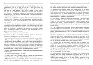 20                                                                                  La Edad de Laodicea                                                             37

111 Ahora encontramos, al principio, El mostró Su Deidad aquí "¡Yo soy el           afuera de la puerta, llamando, tratando de entrar de nuevo. Cuando pensé en
Todopoderoso! Yo soy El que Era, que Es, y que H de venir. ¡El                      eso, hace un rato, sólo me recargué sobre mi mesa, comencé a llorar. Pensé. . .
Todopoderoso!" A la iglesia de Efeso, lo dijo tres veces. ¿Es correcto eso?         231 Muchas veces he pensado, cuando Jesús estaba sentado allá en aquella
Vino hasta acá a la de Laodicea y dijo "Yo Soy el Amén. Yo fui el Primero           casa del fariseo, nadie le prestaba atención a El, pero El tenía los pies sucios.
aquí atrás, Yo soy el Ultimo aquí. Y Yo soy el principio de la creación de          No lo recibieron en la puerta y le lavaron Sus pies y lo ungieron, quitándole el
Dios. A través d las edades de la iglesia que vamos a tener, Uds. aprenderán        estiércol y las cosas por donde El había estado caminando; Su vestidura
que Yo soy Dios, Dios creado en forma de hombre. ¡Yo soy el principio de la         arrastrándose por ahí, trajo ese mal olor del camino donde caballos y cosas
creación de Dios!" Amén.                                                            habían viajado, y - y se le pegó a El ese mal olor.
112 Eso haría a un Presbiteriano gritar. ¡Sólo piénsenlo! "E principio de la        232 Ellos siempre le lavaban los pies, esa era la costumbre. Y un mozo lavador
creación de Dios". Ahora, yo... Oh, cómo m gusta eso: "la creación de Dios",        de pies se quedaba en la puerta. Y cuando venía un hombre, ellos - ellos
cuando Dios fue creado, cuando Dios fue hecho carne en Jesucristo y habitó          lavaban sus pies, y extendían la mano y tomaban un par de sandalias que le
entre nosotros                                                                      quedaran, se las ponían. Y le ungían su cabeza y - y lo hacían que oliera bien,
113 Ahora - ahora el siguiente versículo sería (para las otra iglesias),            y la quemada en su cuello por los rayos del sol, le peinaban su cabello hacia
elogiando, pero El no elogió a esta Iglesia. El tenía un queja contra ella, no un   atrás. El entraba.
elogio. El no elogió esta de ninguna manera, a esta edad de Laodicea. Con toda      233 Y la. . . daba bienvenida al invitado. Ahora era de esta manera. Párate aquí
la Luz que ello tenían, y se regresaron de Ella, ellos no necesitaban ningún]       un momento, Pat, quiero mostrarles algo. De esta manera lo hacían, le daban la
elogio. Ajá. Ellos necesitaban una reprensión, ¡y la recibieron El tenía una        bienvenida así. Ahora, creo. . .No, aquí mismo, creo que era algo como de esta
queja contra esta iglesia, no un elogio.                                            manera, de dar la bienvenida así, ¿ven?, y de abrazarse el uno al otro. Y él era
114 Ahora quiero leer aquí el versículo 15 y el 16:                                 bienvenido.
Yo conozco tus obras,... ni eres frío ni caliente. ¡Ojalá que fueses frío o         234 Pero cuando Jesús vino a esta fiesta, así como cuando El vino a la fiesta
caliente! (En otras palabras: "No - no sólo seas tibio".)                           Pentecostal aquí, alguien lo pasó por alto. Estaban tan interesados en sus
Pero por cuanto eres tibio, y no frío ni caliente, te vomitaré de mi boca. (¡Ja!)   asuntos, los obispos y demás estaban allí. Jesús fue invitado pero nadie le lavó
                                                                                    Sus pies. Y allí estaba El sentado en el rincón, casi ni sabían que El estaba allí,
115 Capté. . .¿Es ese un elogio? Esa es una reprensión a esta edad impía de         con Sus pies oliendo mal, todo lleno de tierra, cubierto de polvo.
Laodicea, la peor de todo el grupo. Todo el resto de ellas bajo tormentos y de
todo, ellos no tenían - ellos no tenían nada, fueron aquejados por la pobreza,      235 Y entonces había una pobre ramera calle abajo, llegó allá, ella sólo tenía
anduvieron de acá para allá cubiertos de pieles de ovejas y de cabras, y pobres     un poquito de dinero en un saco. Y miró en aquella dirección y vio a Jesús
y aserrados y quemados hasta morir, alimentaron a los leones, con ellos, y todo     sentado allí con los pies sucios. Eso partió su corazón. Ella dijo: "Ese es el
lo demás, y aun así mantuvieron la Fe. ¡Y este montón es "rico y no tiene           hombre que le perdonó a aquella mujer sus pecados. Ese es el hombre que he
necesidad de nada", y todo lo demás y una prostituta! Eso es correcto.              oído que hizo las sanidades. ¿Por qué no le prestan atención a El?"
116 Ahora, tenemos una lección muy grande, espero que e Señor nos ayude en          236 Porque los obispos y todos ellos estaban alrededor, ellos lo echaron fuera.
ella. El - El dijo:                                                                 Allí El. . .Lo invitaron a El a que viniera.
...por cuanto no eres ni caliente ni frío, tibio...                                 237 De esa manera lo hacemos nosotros. Lo invitamos a que venga a nuestras
                                                                                    reuniones, pero luego cuando venimos nos avergonzamos de El. "Oh, yo no
117 Como la leche, ¿ven? Una buena leche fría es buena. ¿No es así? La leche        me pondría de pie y diría: `Alabado sea el Señor'. ¡Oh, oh, allí están los Jones
caliente es buena para uno. Pero la leche tibia hará que uno vomite.                sentados! Ellos pensarían que yo soy un santo rodador". ¡Hipócrita! Eso es
118 Recuerdo una noche que me enfermé, allá en el río, hace como veinticinco        correcto. "Temo que si hablo en lenguas me llamarían `hombre de lenguas' ".
años. Yo estaba en una pequeña y derruida casita bote, viviendo allí. Y me          ¡Eres un miserable desventurado!
 