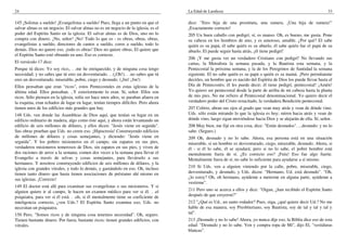 24                                                                                  La Edad de Laodicea                                                          33

145 ¡Solistas a sueldo! ¡Evangelistas a sueldo! Pues, llega a un punto en que el    dice: "Eres hija de una prostituta, una ramera. ¡Una hija de ramera!"
salvar almas es un negocio. El salvar almas no es un negocio de la iglesia, es el   ¡Exactamente correcto!
poder del Espíritu Santo en la iglesia. El salvar almas es de Dios, uno no lo       205 Un buen caballo con pedigrí, sí, es manso. Oh, es bueno, me gusta. Pone
compra con dinero. ¡No, señor! ¡No! Todo lo que es - es obras, obras, obras,        su cabeza en los hombros de uno, y es amoroso, amable. ¿Por qué? El sabe
evangelistas a sueldo, directores de cantos a sueldo, coros a sueldo, todo lo       quién es su papá, él sabe quién es su abuelo, él sabe quién fue el papá de su
demás. Dios no quiere eso, ¡todo es obras! Dios no quiere obras, El quiere que      abuelo. El puede seguir hasta atrás, ¡él tiene pedigrí!
el Espíritu Santo esté obrando en uno. Eso es correcto.
                                                                                    206 ¡Y me gusta ver un verdadero Cristiano con pedigrí! No llevando sus
El versículo 17 dice:                                                               cartas, la Metodista la semana pasada, y la Bautista esta semana, y la
Porque tú dices: Yo soy rico,. . .me he enriquecido, y de ninguna cosa tengo        Pentecostal la próxima semana, y la de los Peregrinos de Santidad la semana
necesidad; y no sabes que tú eres un desventurado. . .(¡Oh!). . .no sabes que tú    siguiente. El no sabe quién es su papá o quién es su mamá. ¡Pero permítanme
eres un desventurado, miserable, pobre, ciego y desnudo. (¡Jm! ¡Jm!)                decirles, un hombre que es nacido del Espíritu de Dios los puede llevar hasta el
Ellos pensaban que eran "ricos", estos Pentecostales en estas iglesias de la        Día de Pentecostés; él les puede decir; él tiene pedigrí, pentecostal! ¡Amén!
última edad. Ellos pensaban. ..Y exteriormente lo eran. Sí, señor. Ellos son        Yo quiero ser pentecostal desde la parte de arriba de mi cabeza hasta la planta
ricos. Sólo piensen en la iglesia, solía ser hace unos años, se paraban afuera en   de mis pies. No me refiero al Pentecostal denominacional. Yo quiero decir el
la esquina, eran echados de lugar en lugar, tenían tiempos difíciles. Pero ahora    verdadero poder del Cristo resucitado, la verdadera Bendición pentecostal.
tienen unos de los edificios más grandes que hay.                                   207 Colirio, abran sus ojos al grado que vean muy atrás y vean de dónde vino.
148 Uds. ven donde las Asambleas de Dios aquí, que tenían su lugar en un            Uds. sólo están mirando lo que la iglesia es hoy; miren hacia atrás y vean de
edificio ordinario de madera, algo como éste aquí, y ahora están levantando un      dónde vino, luego sigan moviéndose hacia Dios y se alejarán de ella. Sí, señor.
edificio de seis millones de dólares, y ellos dicen: "Jesús viene en seguida".      208 Muy bien, me fijé en otra cosa, dice: "Están desnudos". ...desnudo: y no lo
Sus obras prueban que Uds. no creen eso. ¡Hipocresía! Construyendo edificios        sabe. (Seguro.)
de millones de dólares y cosas semejantes, y diciendo: "Jesús viene en              209 Oh, desnudo y no lo sabe. Ahora, esa persona está en una situación
seguida". Y los pobres misioneros en el campo, sin zapatos en sus pies,             miserable, si un hombre es desventurado, ciego, miserable, desnudo. Ahora, si
verdaderos misioneros temerosos de Dios, sin zapatos en sus pies, y viven de        él - si él lo sabe, él se ayudará; pero si no lo sabe, el pobre hombre está
dos raciones de arroz a la semana; comen dos veces a la semana para llevar el       mentalmente fuera de sí. ¿Es correcto eso? ¡Fuiu! Eso fue algo fuerte.
Evangelio a través de selvas y cosas semejantes, para llevárselo a sus              Mentalmente fuera de sí, no sabe lo suficiente para ayudarse a sí mismo.
hermanos. Y nosotros construyendo edificios de seis millones de dólares, y la
iglesia con grandes vitrales, y todo lo demás, y gastándolo en eso. Oh, incluso     210 Si Uds. ven a alguien viniendo por la calle, pobre, miserable, ciego,
tienen tanto dinero que hasta tienen asociaciones de préstamo ahí mismo en          desventurado, y desnudo, y Uds. dicen: "Hermano, Ud. está desnudo". "Oh,
sus iglesias. ¡Correcto!                                                            ¿lo estoy? Oh, oh hermano, ayúdeme a meterme en alguna parte, ayúdeme a
                                                                                    vestirme".
149 El doctor está allí para examinar sus evangelistas o sus misioneros. Y si
alguien quiere ir al campo, le hacen un examen médico para ver si él. . .el         211 Pero uno se acerca a ellos y dice: "Oigan, ¿han recibido el Espíritu Santo
psiquiatra, para ver si él está. . .oh, si él mentalmente tiene su coeficiente de   después de que creyeron?"
inteligencia correcto, ¿ven Uds.? El Espíritu Santo examina eso, Uds. no            212 "¿Qué es Ud., un santo rodador? Pues, oiga, ¿qué quiere decir Ud.? No me
necesitan un psiquiatra.                                                            hable de esa manera, soy Presbiteriano, soy Bautista, soy de tal y tal y tal y
150 Pero, "Somos ricos y de ninguna cosa tenemos necesidad". Oh, seguro.            tal".
Tienen bastante dinero. Por fuera, bastante ricos; tienen grandes edificios, con    213 ¡Desnudo y no lo sabe! Ahora, yo nunca dije eso, la Biblia dice eso de esta
vitrales.                                                                           edad: "Desnudo y no lo sabe. Ven y compra ropa de Mí", dijo El, "vestiduras
                                                                                    blancas".
 