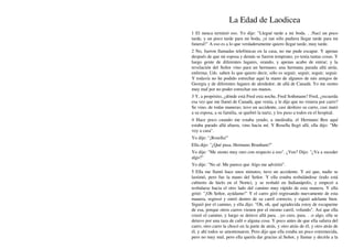 La Edad de Laodicea
1 El nunca terminó eso. Yo dije: "Llegué tarde a mi boda. . .Nací un poco
tarde, y un poco tarde para mi boda, ¡si tan sólo pudiera llegar tarde para mi
funeral!" A eso es a lo que verdaderamente quiero llegar tarde, muy tarde.
2 No, fueron llamadas telefónicas en la casa, no me pude escapar. Y apenas
después de que mi esposa y demás se fueron temprano, yo tenía tantas cosas. Y
luego gente de diferentes lugares, orando, y apenas acabo de entrar; y la
revelación del Señor vino para un hermano; una hermana parada allá atrás,
enferma; Uds. saben lo que quiero decir, sólo es seguir, seguir, seguir, seguir.
Y todavía no he podido estrechar aquí la mano de algunos de mis amigos de
Georgia y de diferentes lugares de alrededor, de allá de Canadá. Yo me siento
muy mal por no poder estrechar sus manos.
3 Y, a propósito, ¿dónde está Fred esta noche, Fred Sothmann? Fred, ¿recuerda
esa vez que me llamó de Canadá, que venía, y le dije que no viniera por carro?
Se vino, de todas maneras; tuvo un accidente, casi deshizo su carro, casi mató
a su esposa, a su familia, se quebró la nariz, y los puso a todos en el hospital.
4 Hace poco cuando me estaba yendo, a mediodía, el Hermano Ben aquí
estaba parado allá afuera, vino hacia mí. Y Rosella llegó allí, ella dijo: "Me
voy a casa".
Yo dije: "¡Rosella!"
Ella dijo: "¿Qué pasa, Hermano Branham?"
Yo dije: "Me siento muy raro con respecto a eso". ¿Ven? Dijo: "¿Va a suceder
algo?"
Yo dije: "No sé. Me parece que Algo me advirtió".
5 Ella me llamó hace unos minutos, tuvo un accidente. Y así que, nadie se
lastimó, pero fue la mano del Señor. Y ella estaba resbalándose (todo está
cubierto de hielo en el Norte), y se resbaló en Indianápolis, y empezó a
resbalarse hacia el otro lado del camino muy rápido de esta manera. Y ella
gritó: "¡Oh Señor, ayúdame!" Y el carro giró regresando nuevamente de esta
manera, regresó y entró dentro de su carril correcto, y siguió adelante bien.
Siguió por el camino, y ella dijo: "Oh, oh, qué agradecida estoy de escaparme
de esa, porque otros carros vienen por el mismo carril, volando". Así que ella
cruzó el camino, y luego se detuvo allá para. ..yo creo, para. . .o algo, ella se
detuvo por una taza de café o alguna cosa. Y poco antes de que ella saliera del
carro, otro carro la chocó en la parte de atrás, y otro atrás de él, y otro atrás de
él, y ahí todos se amontonaron. Pero dijo que ella estaba un poco estremecida,
pero no muy mal, pero ella quería dar gracias al Señor, y llamar y decirle a la
 