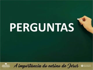PERGUNTAS
 