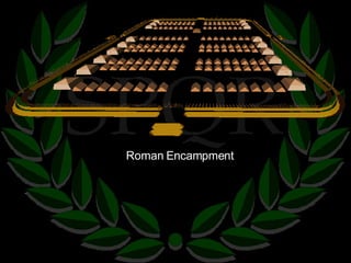 Roman Encampment 