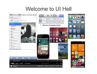Welcome to UI Hell
 
