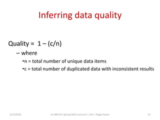 Finding Consistency Cliques: BK AlgorithmGoal: find the maximal clique in the attestation graphTechnique: 	Apply Bron-Kerbosch algorithm to find the maximal clique(s) (see better example at Wikipedia)Any node not in a maximal clique of size k/2 is a malicious node3/22/2010en.600.412 Spring 2010 Lecture 6 | JHU | Ragib Hasan12Note: BK algorithm is NP-HardAuthors proposed 2 optimizations to make it run quicker