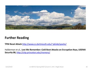 Evaluation3/22/2010en.600.412 Spring 2010 Lecture 6 | JHU | Ragib Hasan16NCPM (b=0.2, c=0)Different misbehavior probabilities