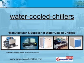 water-cooled-chillers “ Manufacturer & Supplier of Water Cooled Chillers” 