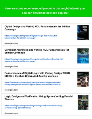 Digital Design and Verilog HDL Fundamentals 1st Edition Joseph Cavanagh ...
