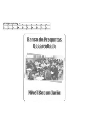 CLAVE DE RESPUESTAS N° 10
1 2 3 4 5 6 7 8 9 10
D B D D B A D B A B
11 12 13 14 15 16 17 18 19 20
C A B B B A B B C D
 