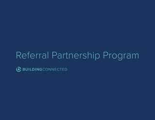 Referral Partnership Program
 