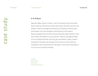 SieckGrowthSF OperaCorporate Identity
Print Communications
Interactive / Web
Packaging
 