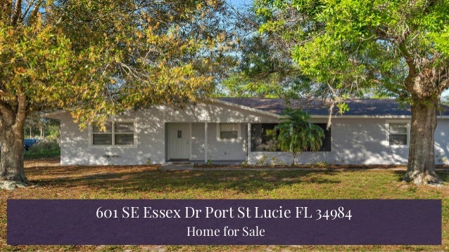 601 Se Essex Dr Port St Lucie Fl 34984 Home For Sale