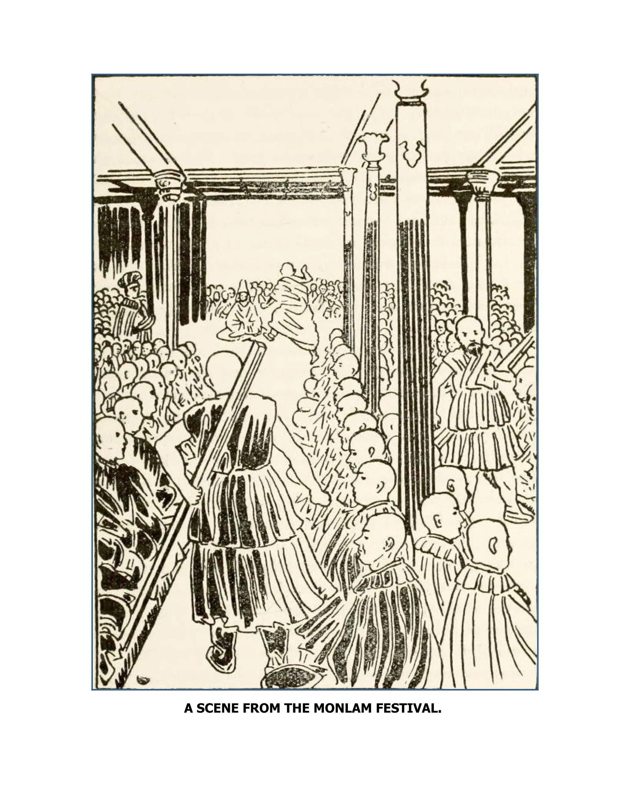 A SCENE FROM THE MONLAM FESTIVAL.
 