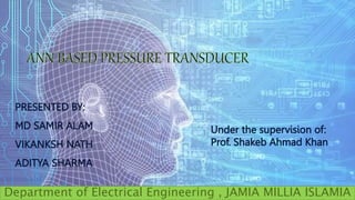 Department of Electrical Engineering , JAMIA MILLIA ISLAMIA
1
 