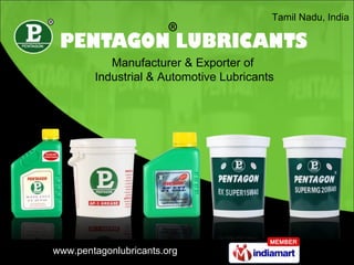 Tamil Nadu, India  Manufacturer & Exporter of  Industrial & Automotive Lubricants 