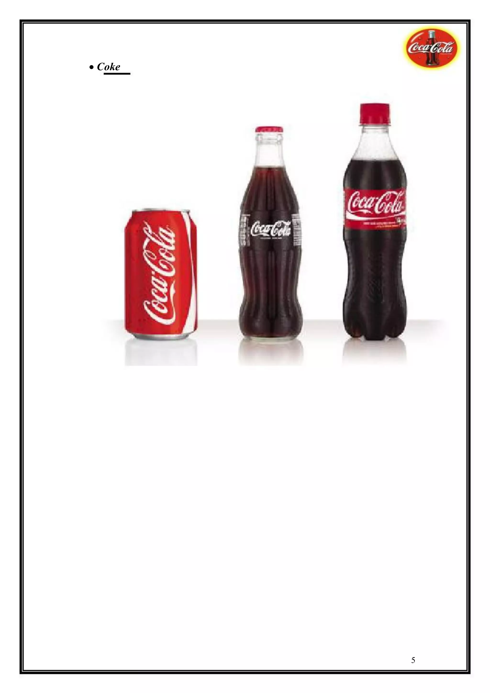 Coke




         5
 