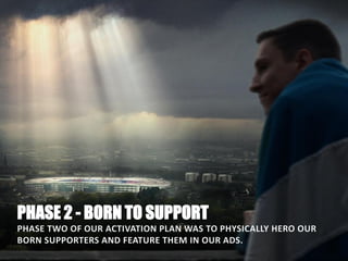 PHASE 2 - BORN TO SUPPORT
 