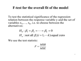F-test for the overall fit of the model
13
 