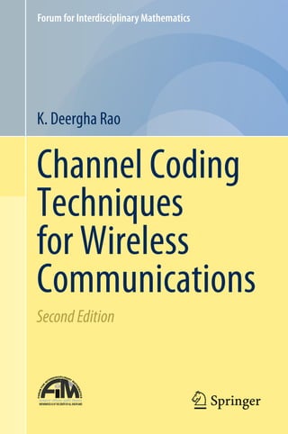 Channel Coding Techniques for Wireless Communications K. Deergha Rao | PDF