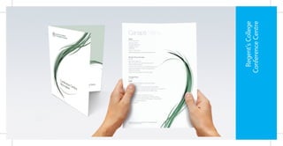 Regent’s College
Conference Centre
 