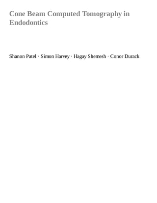 Cone Beam Computed Tomography in Endodontics 1º Edición Edition Shanon ...