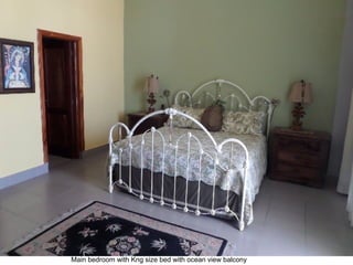 Main bedroom with Kng size bed with ocean view balcony
 