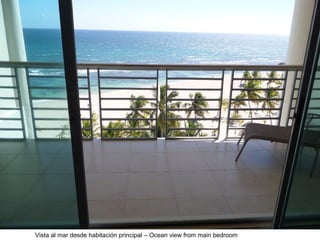 Vista al mar desde habitación principal – Ocean view from main bedroom
 
