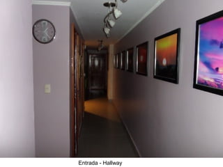 Entrada - Hallway
 
