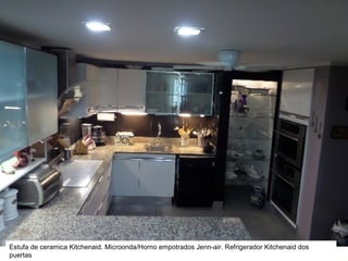 Estufa de ceramica Kitchenaid. Microonda/Horno empotrados Jenn-air. Refrigerador Kitchenaid dos
puertas
 