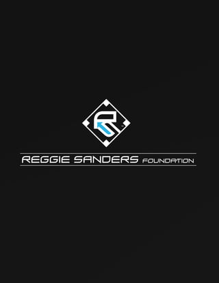 REGGIE SANDERS FOUNDATION
 