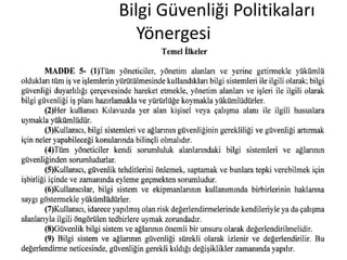 Bilgi Güvenliği Politikaları
Yönergesi
 