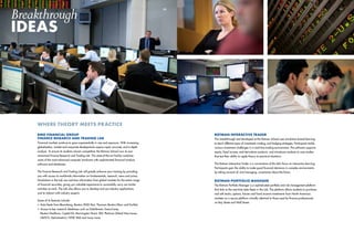 BMO Financial Group
Finance Research and Trading Lab
Financial markets continue to grow exponentially in size and exposure. With increasing
globalization, market and corporate developments require rapid, accurate, and in-depth
analysis. To ensure its students remain competitive, the Rotman School runs its own
renowned Finance Research and Trading Lab. This state-of-the-art facility combines
some of the most advanced computer hardware with sophisticated financial analysis
software and databases.
The Finance Research and Trading Lab will greatly enhance your training by providing
you with access to worldwide information on fundamentals, research, news and prices.
Simulations in the Lab use real-time information from global markets for the entire range
of financial securities, giving you valuable experience to successfully carry out similar
activities at work. The Lab also allows you to develop and use industry applications,
and to interact with industry experts.
Some of its features include:
•	 Data feeds from Bloomberg, Reuters 3000 Xtra, Thomson Reuters Eikon and FactSet;
•	 Access to key research databases such as DataStream, ExecuComp,
	 Reuters DealScan, Capital IQ, Morningstar Direct, SDC Platinum Global New Issues,
	 I/B/E/S, Optionmetrics, NYSE TAQ and many more.
where theory meets practice
1110
Breakthrough
ideas
Rotman Interactive Trader
This breakthrough tool developed at the Rotman School uses simulation-based learning
to teach different types of investment, trading, and hedging strategies. Participants tackle
various investment challenges in a real-time trading environment. The software supports
equity, fixed income, and derivatives products, and introduces students to case studies
that test their ability to apply theory to practical situations.
The Rotman Interactive Trader is a cornerstone of the lab’s focus on interactive learning.
Participants gain the ability to make good financial decisions in complex environments
by taking account of, and managing, uncertainty about the future.
Rotman Portfolio Manager
The Rotman Portfolio Manager is a sophisticated portfolio and risk management platform
that links to the real-time data feeds in the Lab. The platform allows students to purchase
and sell stocks, options, futures and fixed income investments from North American
markets on a secure platform virtually identical to those used by finance professionals
on Bay Street and Wall Street.
 