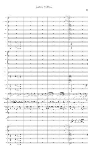 &
&
&
&
&
&
?
?
&
&
?
?
&
&
?
?
?
?
?
ã
?
ã
ã
&
&
?
&
&
B
?
?
Fl. 1
Fl. 2/Picc.
Ob. 1
Ob. 2
Bb Cl. 1
Bb Cl. 2
Bsn. 1
Bsn. 2
Hn. 1
Hn. 2
Hn. 3
Hn. 4
Bb Tpt. 1
Bb Tpt. 2
T. Tbn. 1
T. Tbn. 2
B. Tbn.
Tuba
Timp.
Fing. Cym.
Sus. Cym.
S. Dr.
R. Toms
L. Gong
B.Dr.
Clv.
Tamb.
Glk.
Vln. I
Vln. II
Vla.
Vc.
Cb.
Hp.
P
P
p
p
p
P
P F P F
P
P
P
p
p



p
p
p
160






j
œ Œ
j
œ œ Œ
j
œ#
Œ j
œ œ
Œ
160






j
œ Œ
j
œ œ Œ

j
œ#
Œ j
œ œ
Œ
j
œ
Œ j
œ œ
Œ
160
œ# œ œ œb œ œ œ œ œ œ

œ#>
œ œ œb
œ>
œ œ>
œ œ œ
œ>
œ œ œ
œ>
œ
œ œ œ œ œ œ œ œ




160


j
œ
Œ j
œ œ
Œ
j
œ#
Œ j
œ œ
Œ
j
œ Œ
j
œ œ Œ
F
P
P F


















œb œ œ#>
œ œ œ>
œ œ œ>
œ œ

œ#>
œ œ œb œ œ œ œ œ œ œ œ œ œ œ œ
œ œ œ œ œ œ
j
œ .œæ









f P F
f P f
l.v.
f P


















.œb
j
œ œ œ
œ#
˙ œ œ
Œ ‰  R
œ œ œ œ œ#
Œ
j
œæ .œ .œ
œ œ









P F P
l.v.
P F P
F


















œ œ œb
œ# .œ j
œ
˙
J
œ .œ
‰  R
œ œ œ œb œ œ œ ‰ ‰ œ œ
œ
>
œ œ œ œ œ œ œ
>
œ œ œ œ œ œ









f
f
F p
l.v.
f P f Í
F p F
f
f
Ó Œ
œb>
œb>
Ó Œ
œb>
œb>
















œ œb
œ#
œæ ˙æ
Ó
˙
.œ# œ œ Œ ‰ J
œ
æ
j
œ
>
.œæ œæ œ




Ó Œ
œb>
œb>
Ó Œ
œb>
œb>



F
F
f
f
f
f
F
F
F
F
F
F
f P
l.v.
f P F
P f
F P
F
F
f
f
f
165
J
œb
>
‰ Œ Ó
J
œb
>
‰ Œ Ó
œb
>
œb
>
œ
>
Ó
œb
>
œb
>
œ
>
Ó
œb
>
œb
>
œ
>
Ó
œb
>
œb
>
œ
>
Ó
Œ
œ
>
Ó
Œ
œ
>
Ó
165






œb
>
œb
> œ
>
Ó
œb
> œb
> œ
>
Ó
Œ
œ
>
Ó
Œ
œ
>
Ó
165
˙b .œ j
œ
Œ ‰ J
œ .œ
J
œ
.œ
æ ‰ ‰ œ
æ ‰
J
œ .œæ j
œæ .œ



Œ œ
œ œ
Œ œ
œ
165
J
œb
>
‰ Œ Ó
J
œb
>
‰ Œ Ó
œb
>
œb
>
œ
>
Ó
œb
>
œb
> œ
>
Ó
œb
> œb
>
œ
>
Ó
P
F P F
P
l.v.
l.v.
l.v.
P F
f p
F










 &
 &




Ó Œ
œb œb

œb œ œ œ# œ œ œ œ œ
œ
.œ J
œ
J
œ
œ j
œæ
‰
œb
æ ‰ Ó
j
œ œ
j
œæ ˙æ



œ
œ
œ
œ œ ˙


 &


23
Gautama The Prince
 