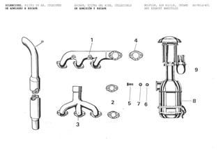 SILENC1USU, H L I K U UU AR, CÜLEIURES
DE ADMISSÃO E ESCAPE
ESCAPE, FILTRO UEL AIRE, CÜLLECIUKLS
DE ADMISIÕN Y ESCAPE
MUrFLLR, AIR HLILR, INÍAKE bU/8Uid-B5l
AND EXHAUST MANIFOLDS
 