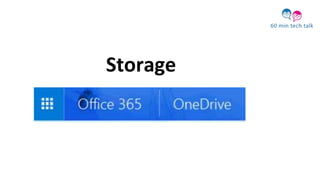 Storage
 