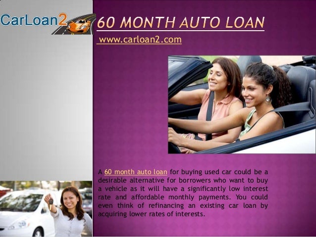 can you get a 60 month loan on a used car
