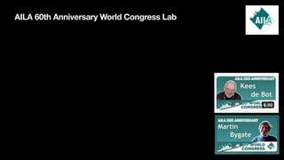 AILA 60th Anniversary World Congress Lab
 
