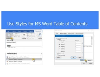 Use Styles for MS Word Table of Contents
 