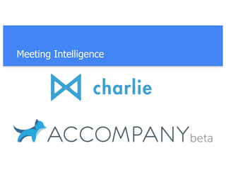 Meeting Intelligence
 